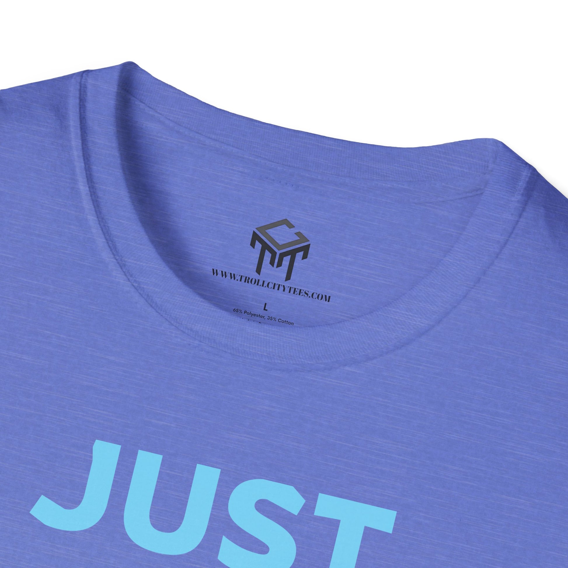 Just Did It - BLUE Lettering - Unisex Softstyle T-Shirt