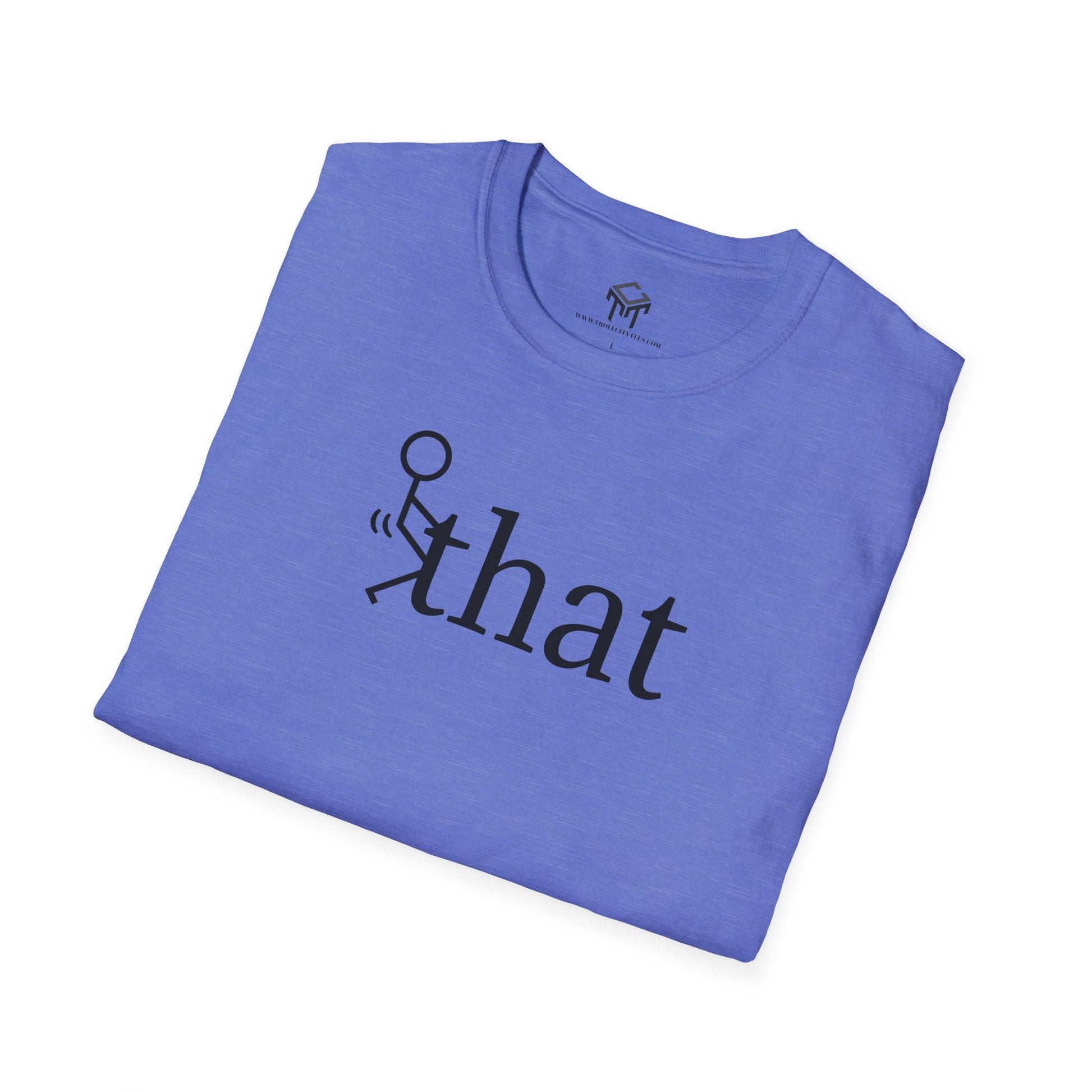 F that - Funny Unisex T-Shirt