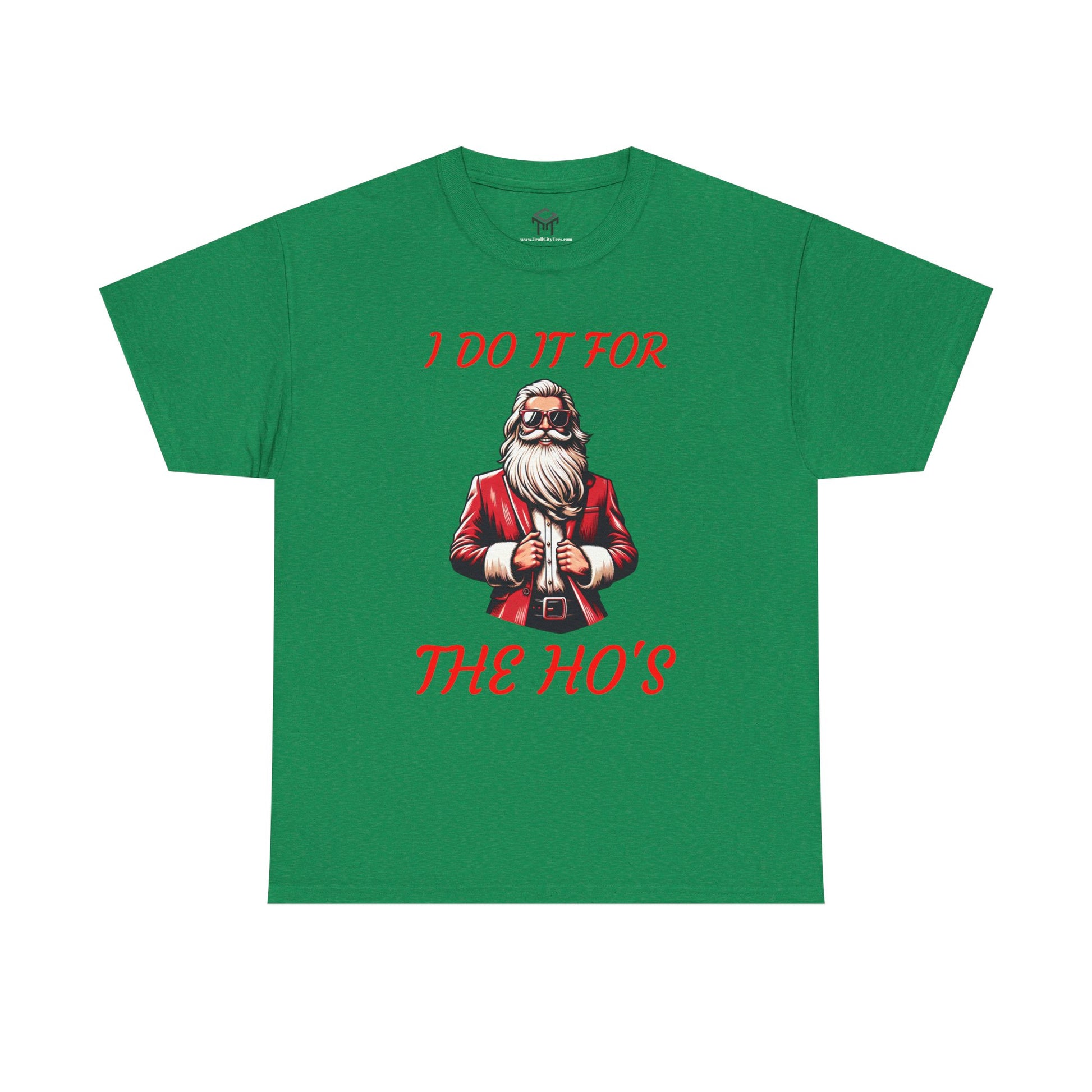 I DO IT FOR THE HO'S - Santa