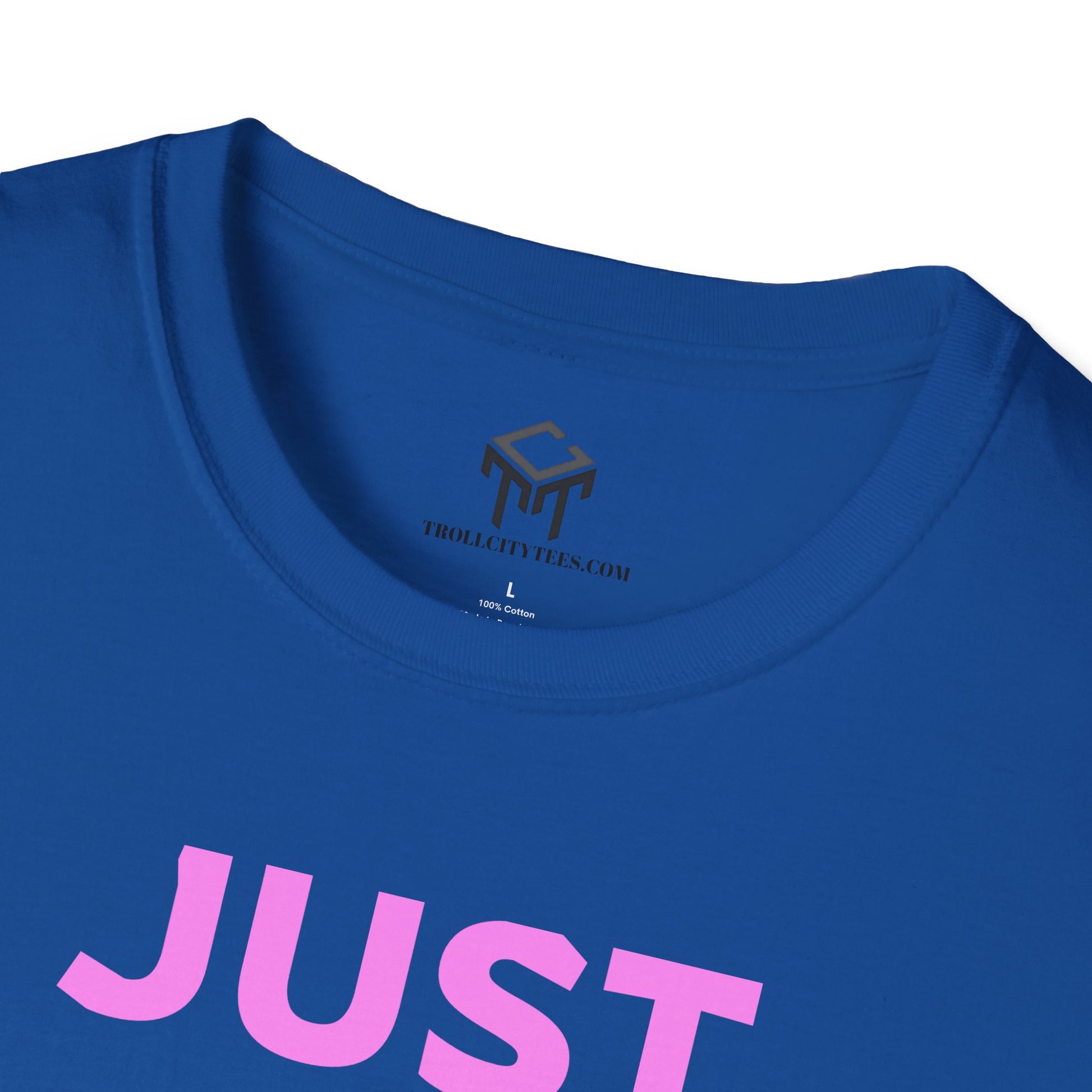 Just Did It - PINK  Lettering - Unisex Softstyle T-Shirt