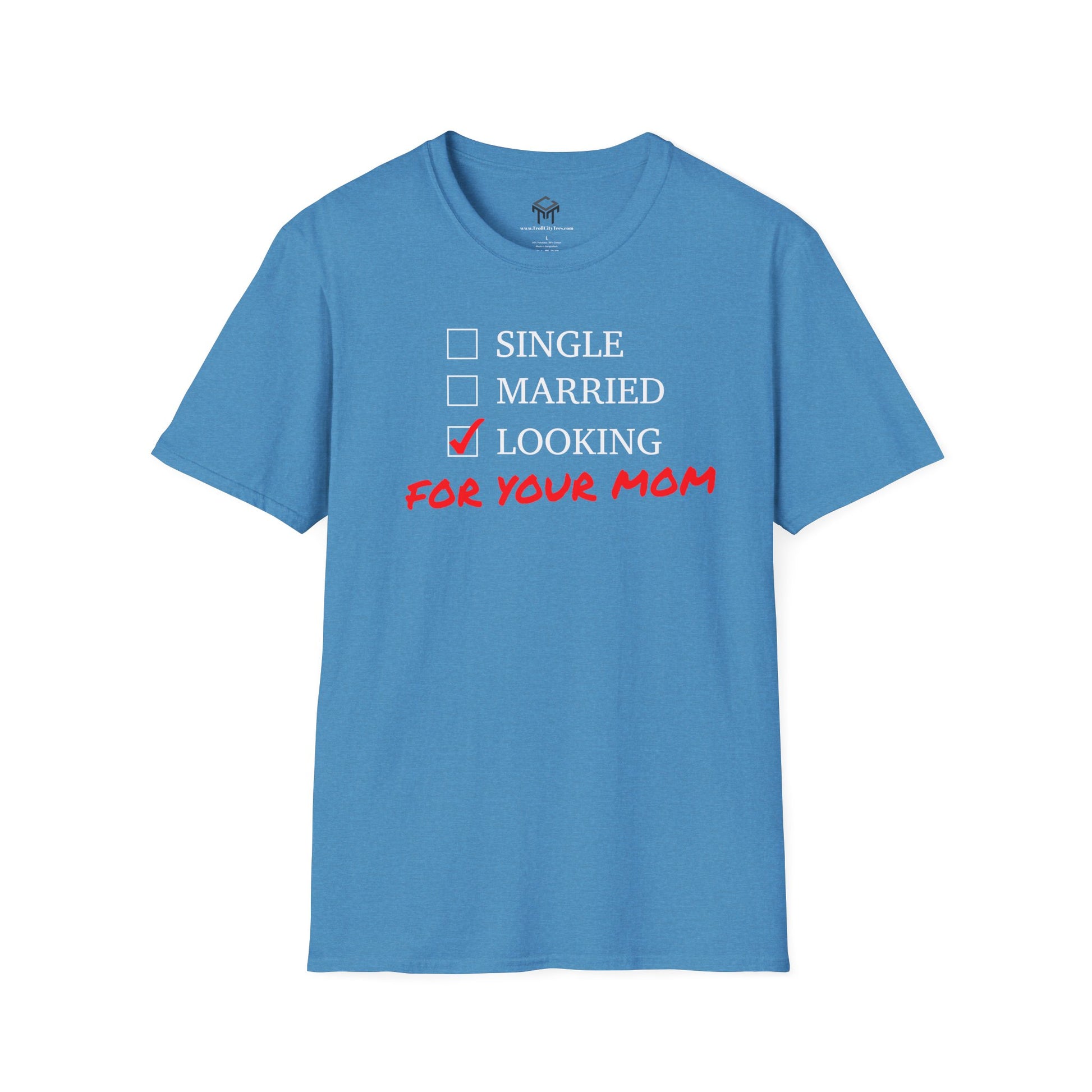 Single, Married, Looking For Your Mom!