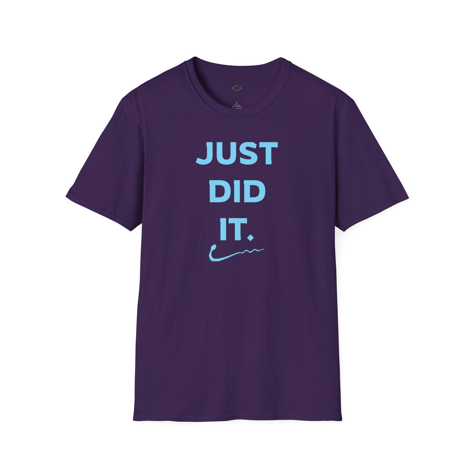 Just Did It - BLUE Lettering - Unisex Softstyle T-Shirt