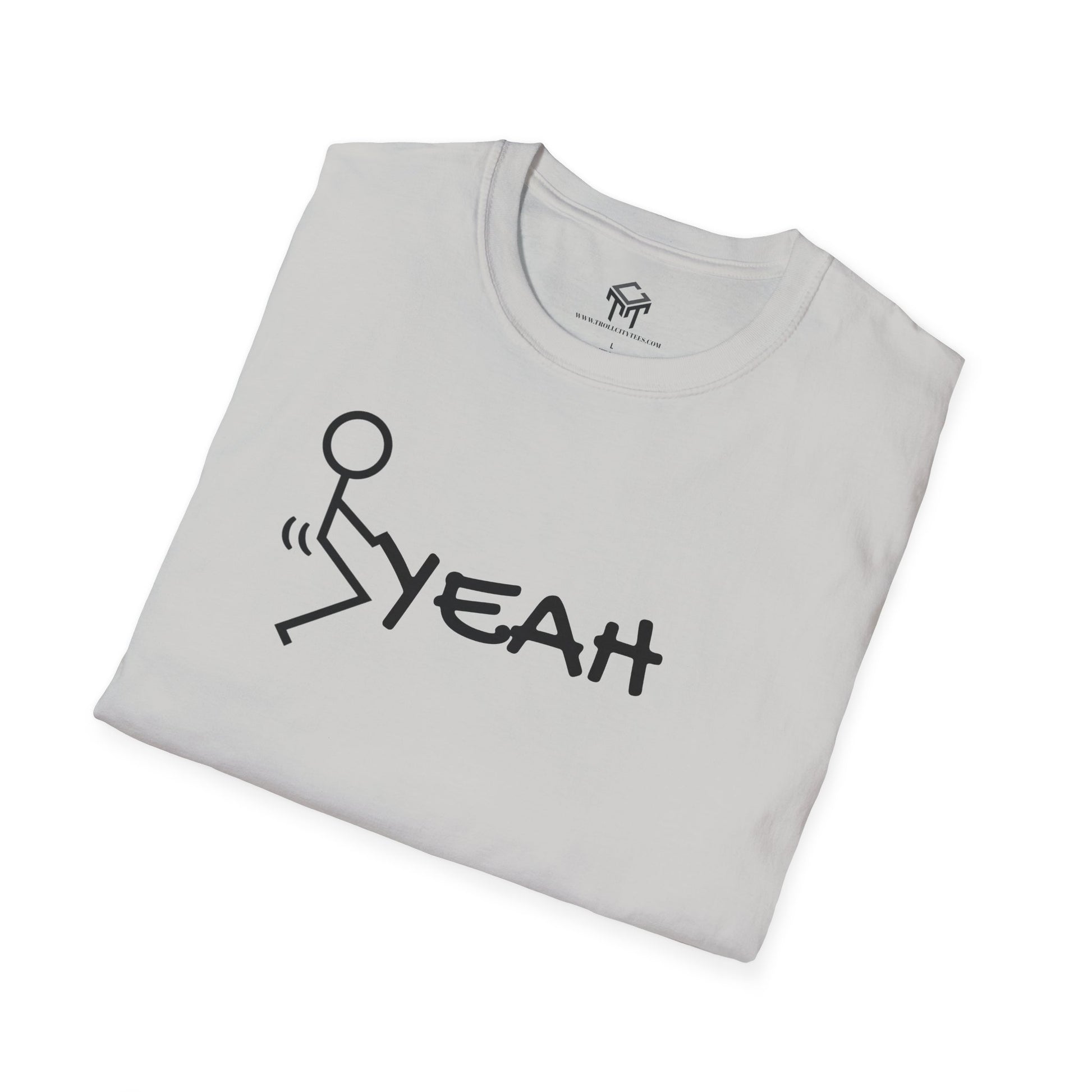 F YEAH - Funny Unisex T-Shirt