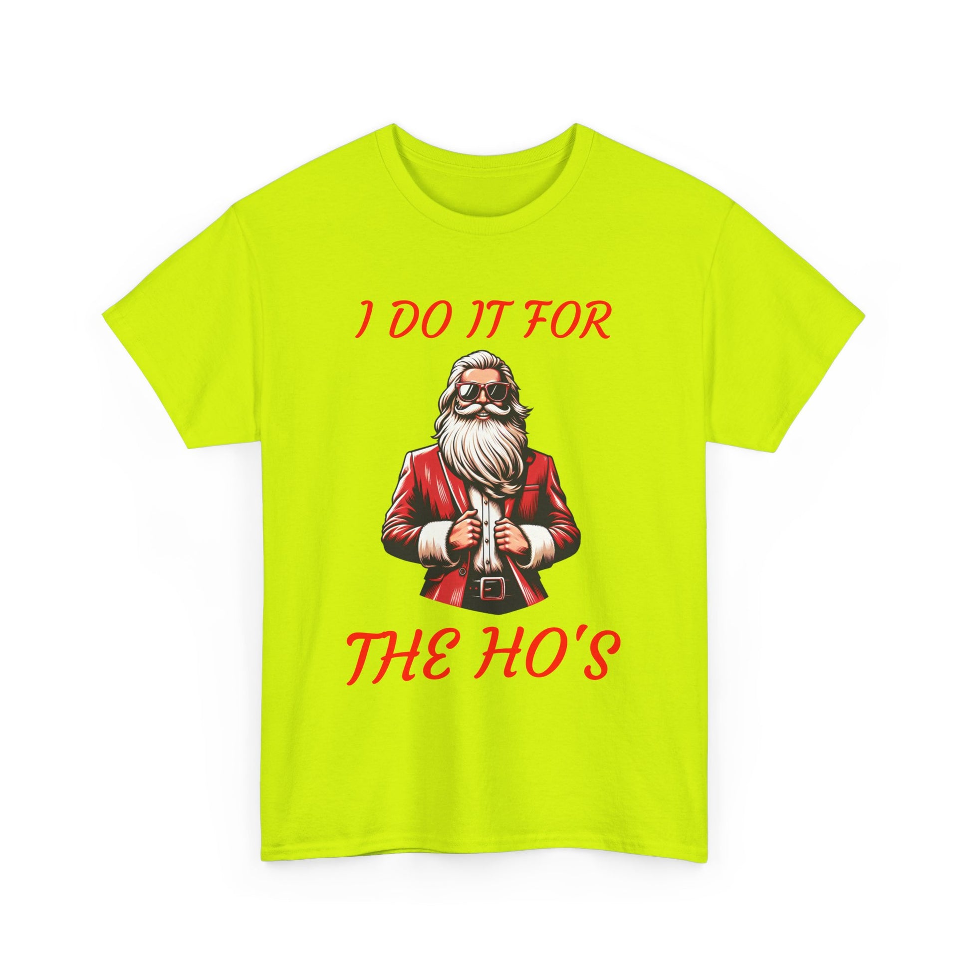 I DO IT FOR THE HO'S - Santa