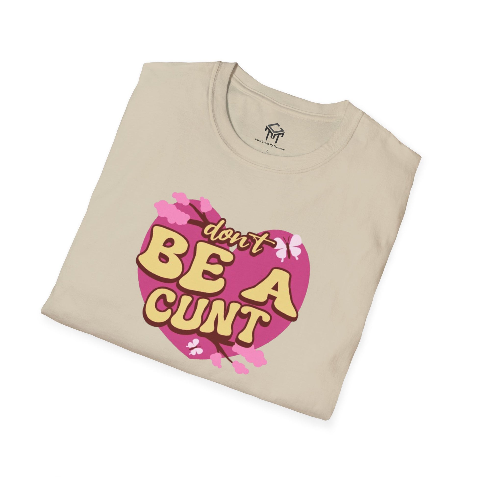 Don't Be a C*nt