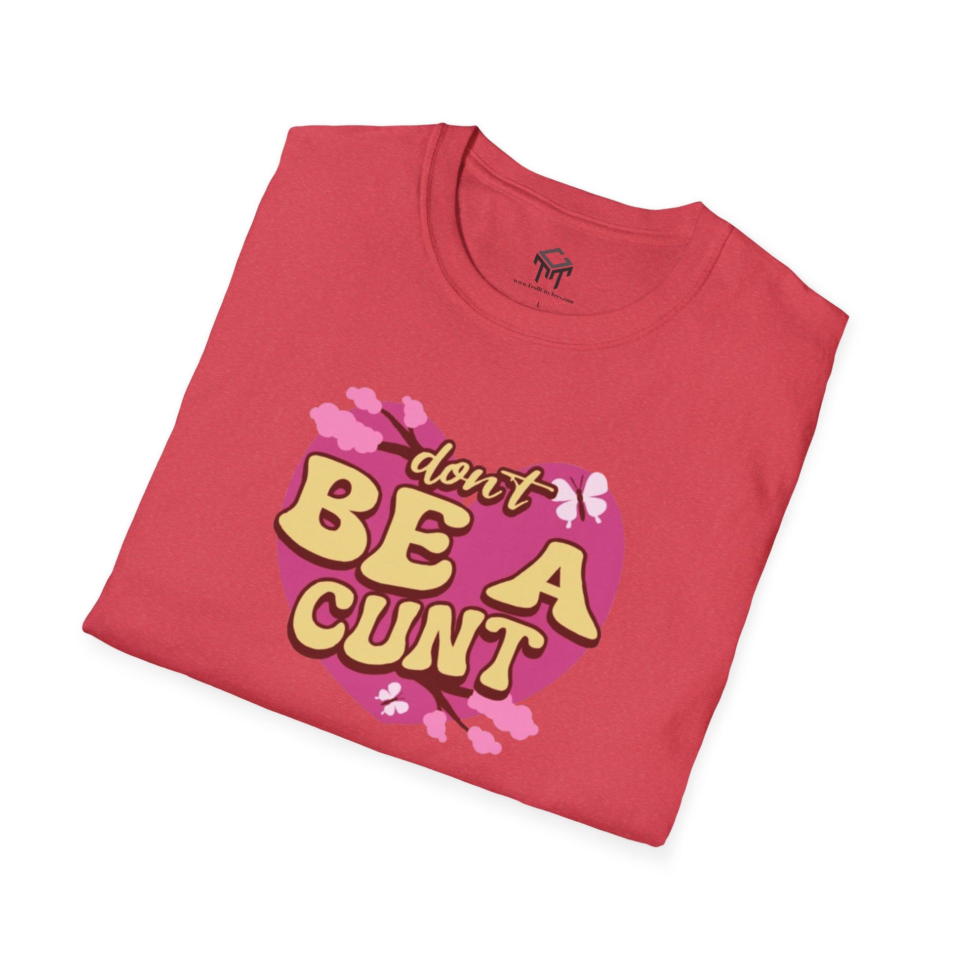 Don't Be a C*nt