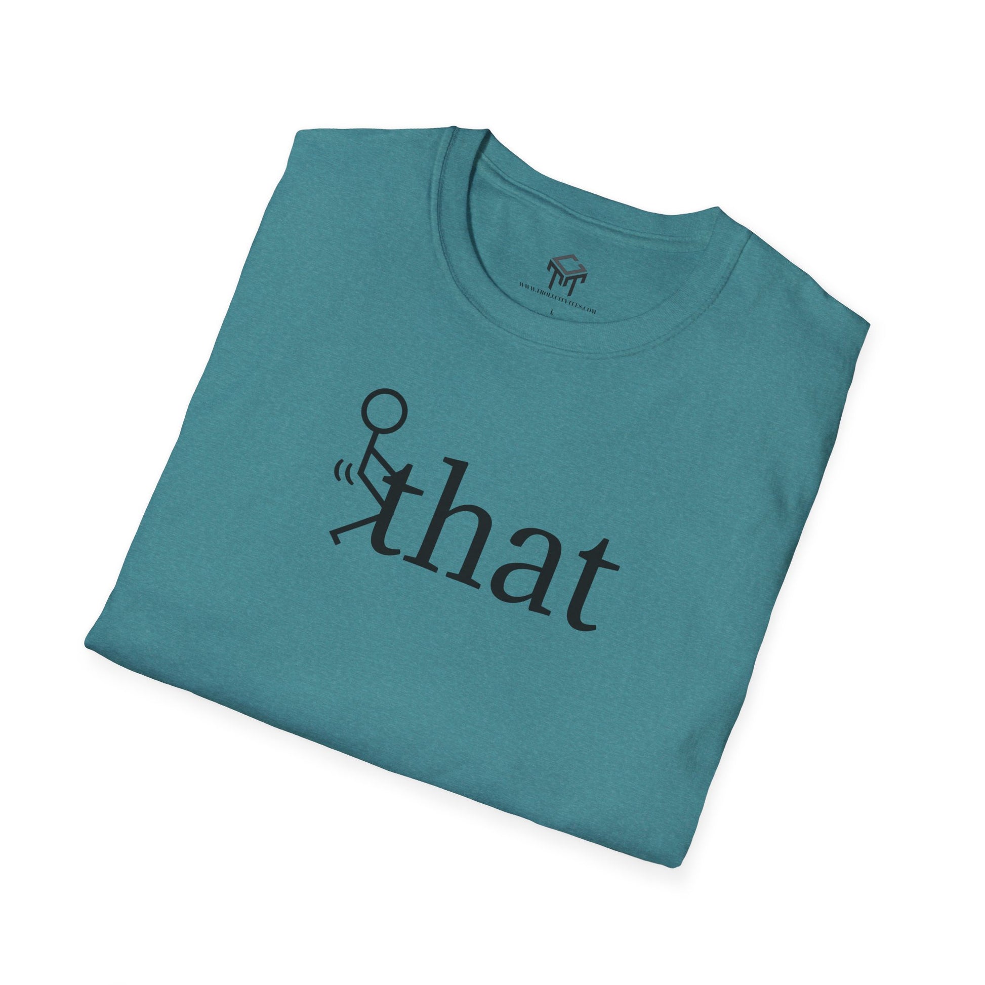 F that - Funny Unisex T-Shirt