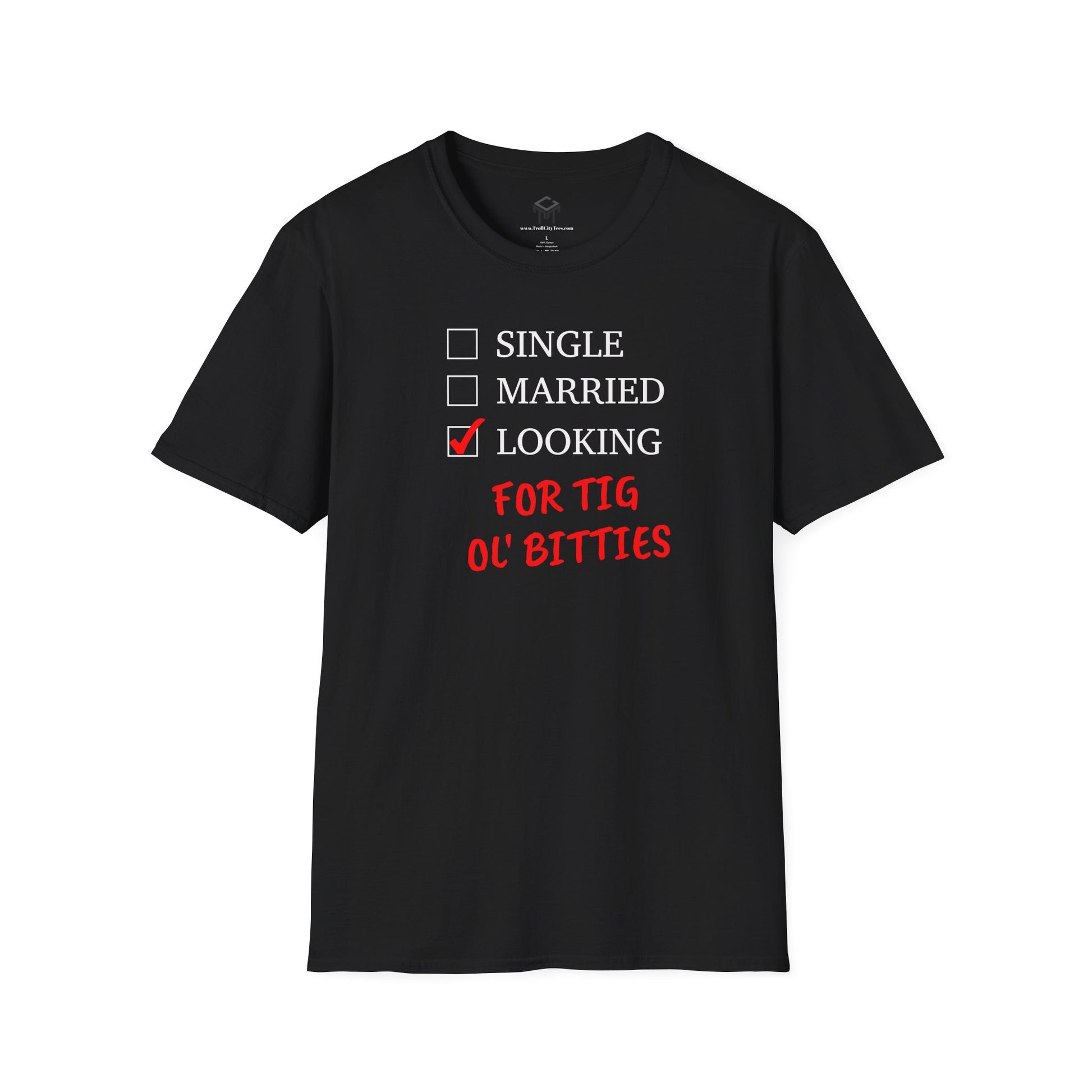 Single, Married, Looking For TIG OL' BITTIES