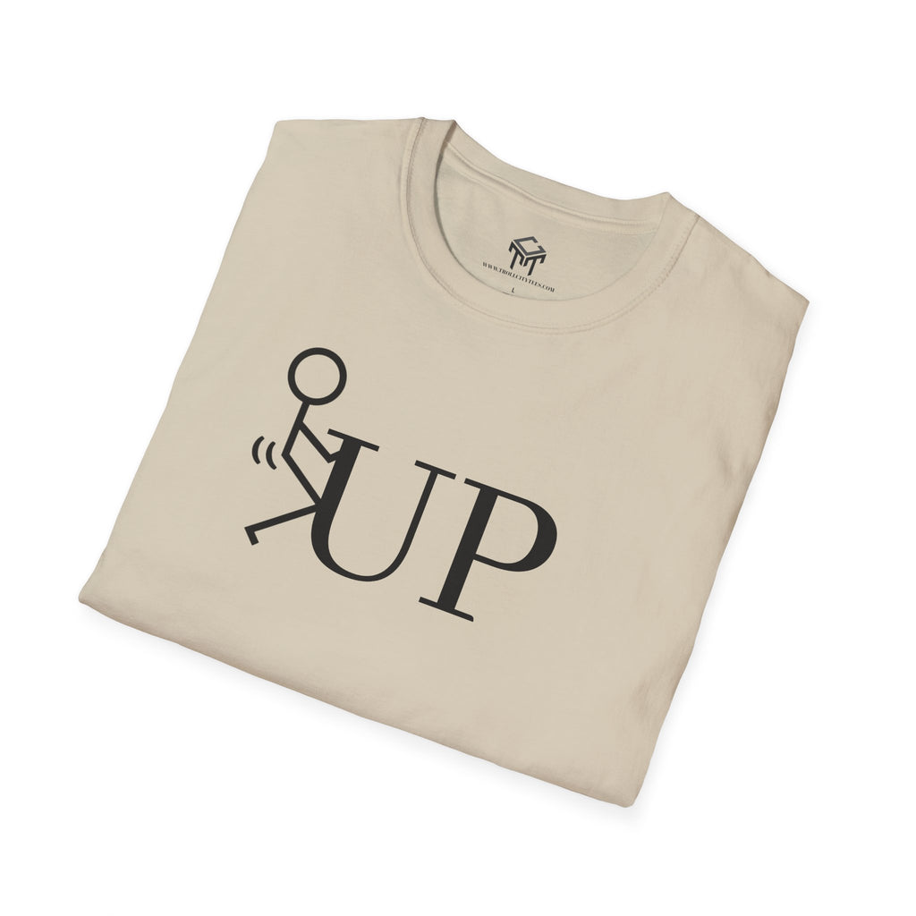 F UP - Funny Unisex T-Shirt
