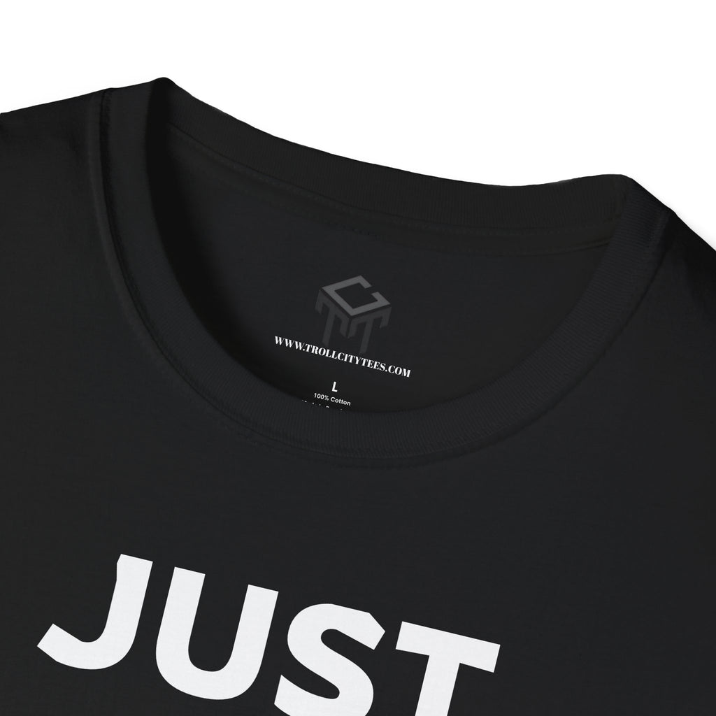 Just Did It - PINK  Lettering - Unisex Softstyle T-Shirt