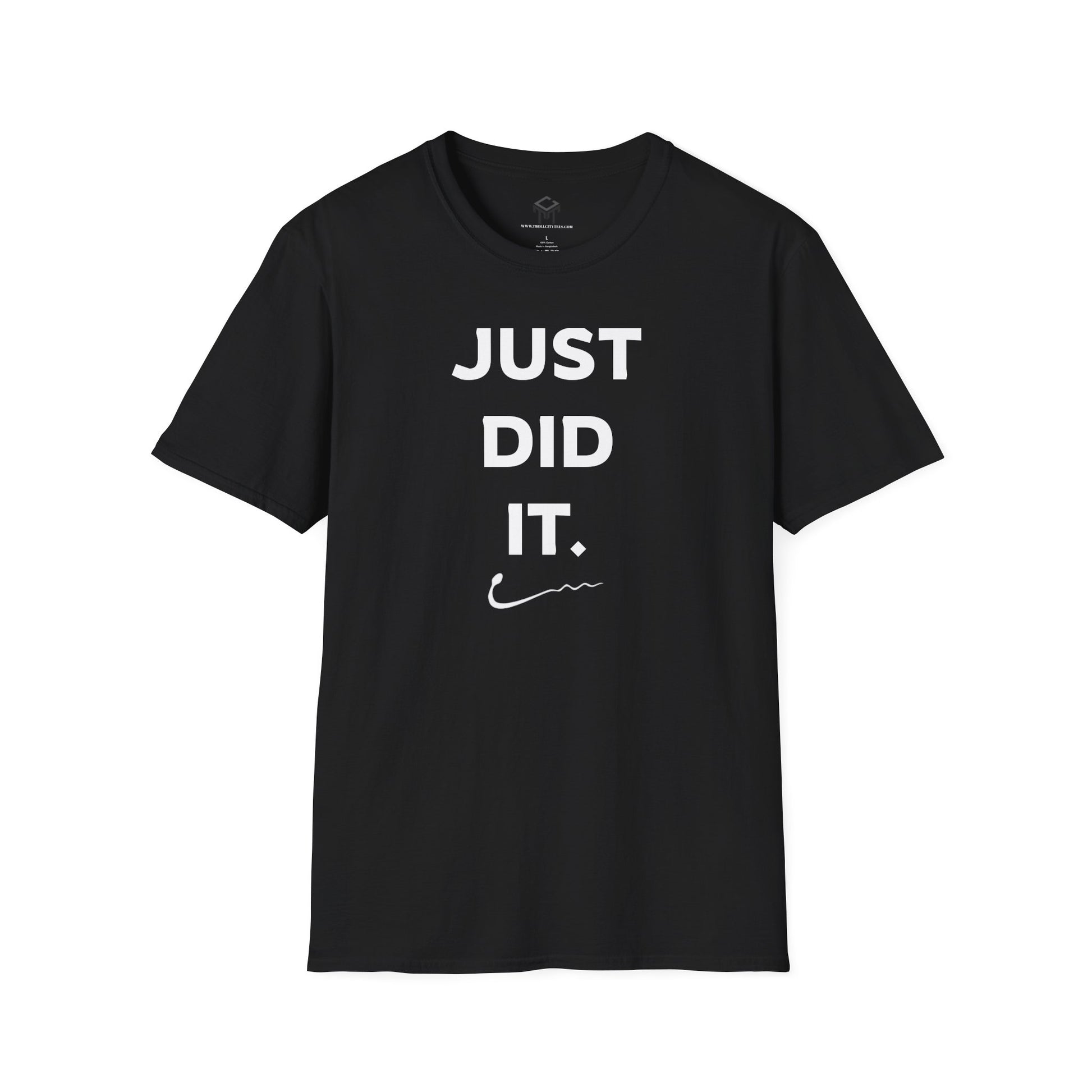 Just Did It - PINK  Lettering - Unisex Softstyle T-Shirt