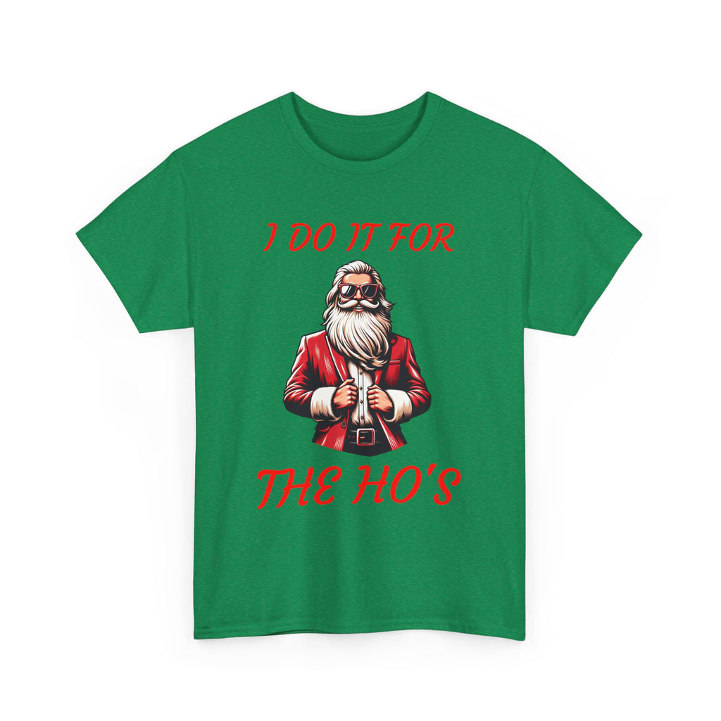 I DO IT FOR THE HO'S - Santa