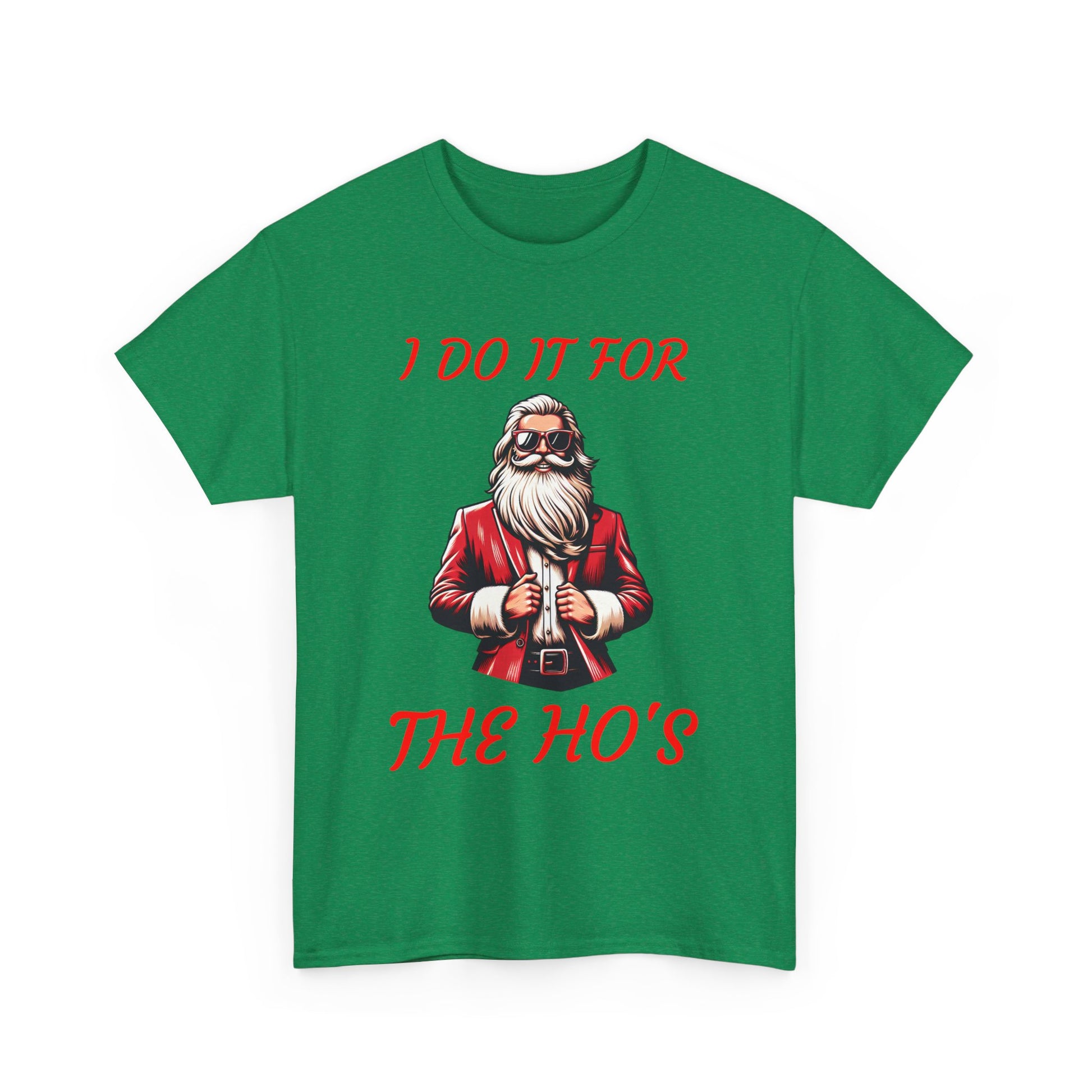 I DO IT FOR THE HO'S - Santa
