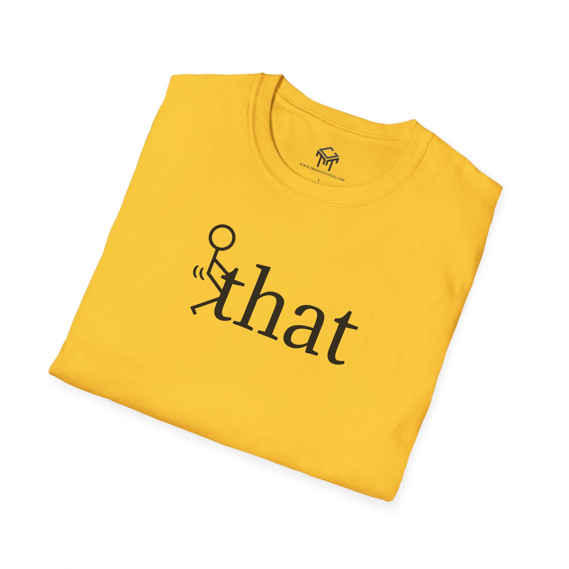 F that - Funny Unisex T-Shirt