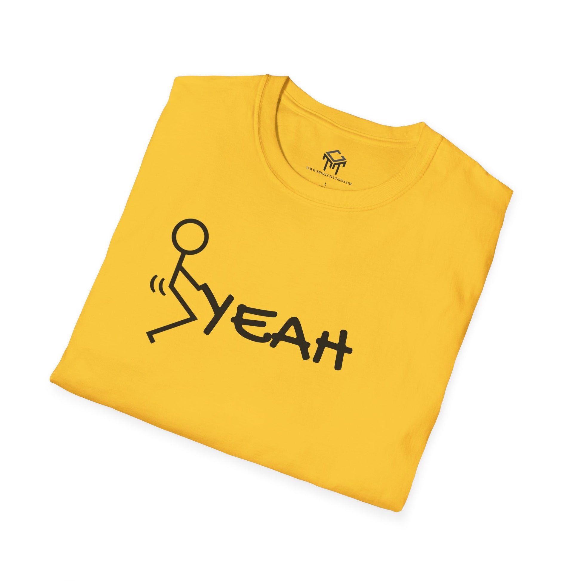 F YEAH - Funny Unisex T-Shirt
