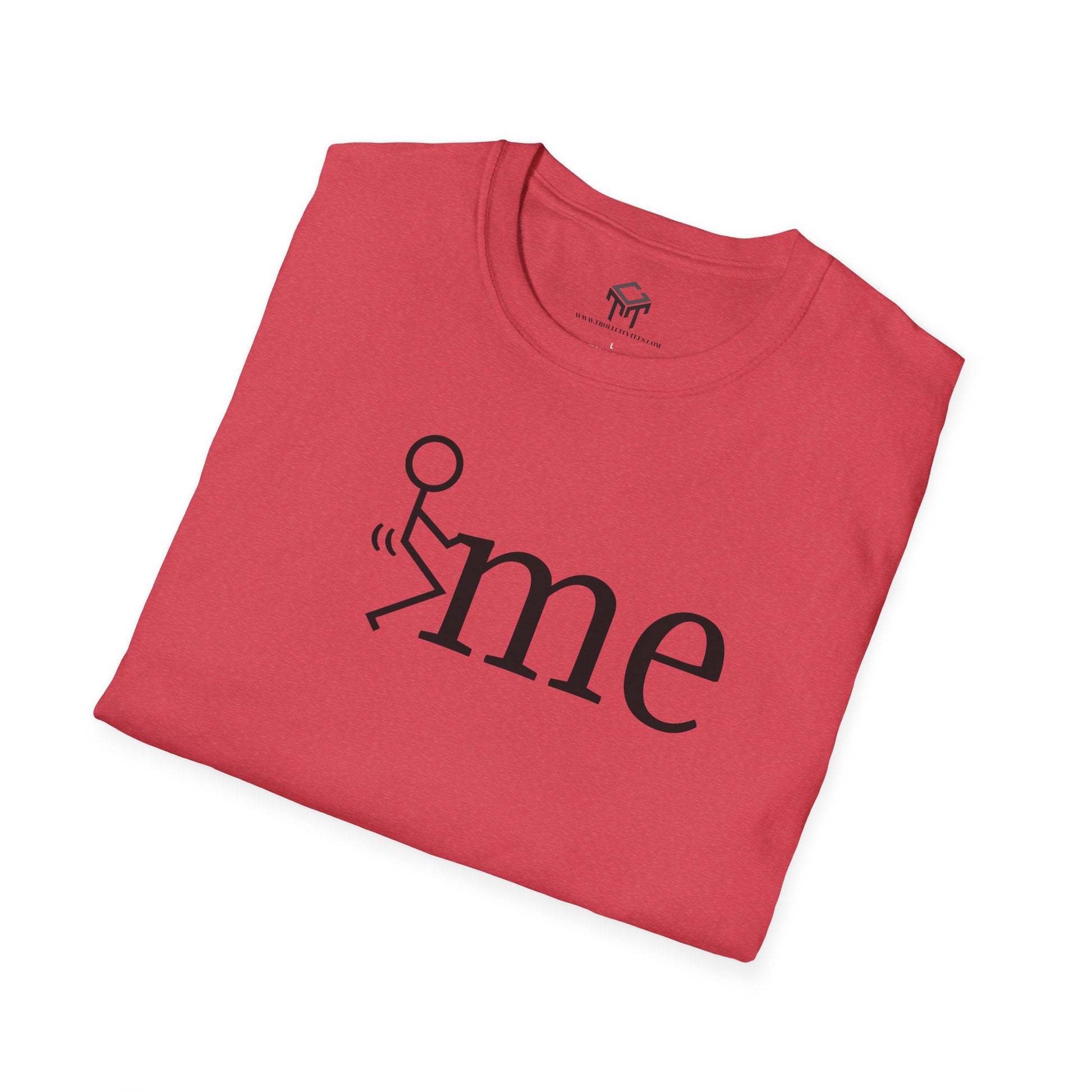 F me - Funny Unisex T-Shirt