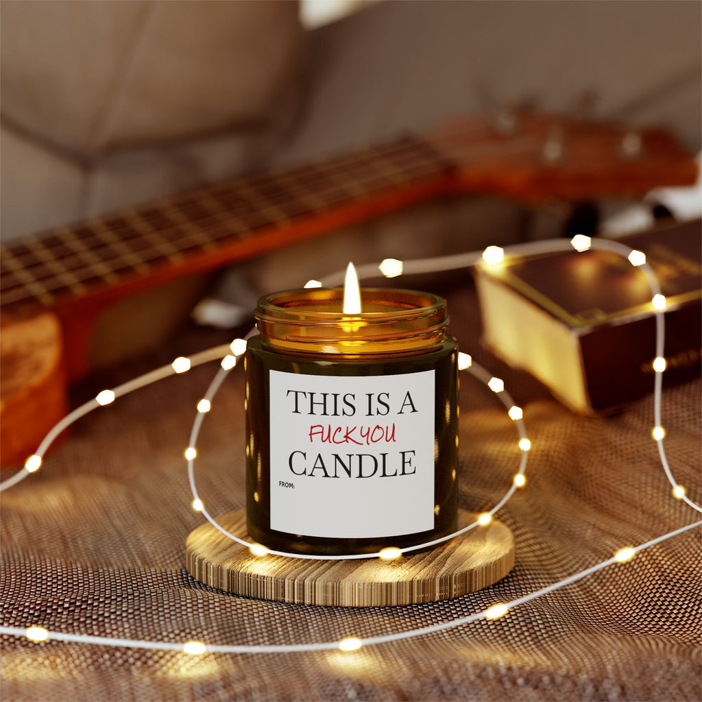This is a F You Candle - Scented Candles, Coconut Apricot Wax (4oz, 9oz)