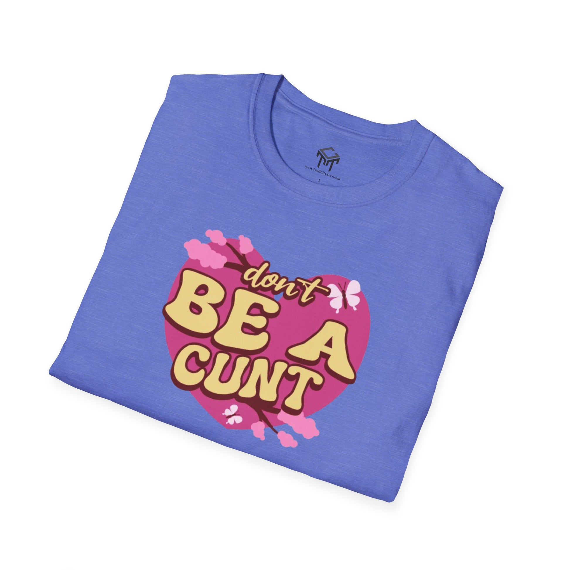 Don't Be a C*nt