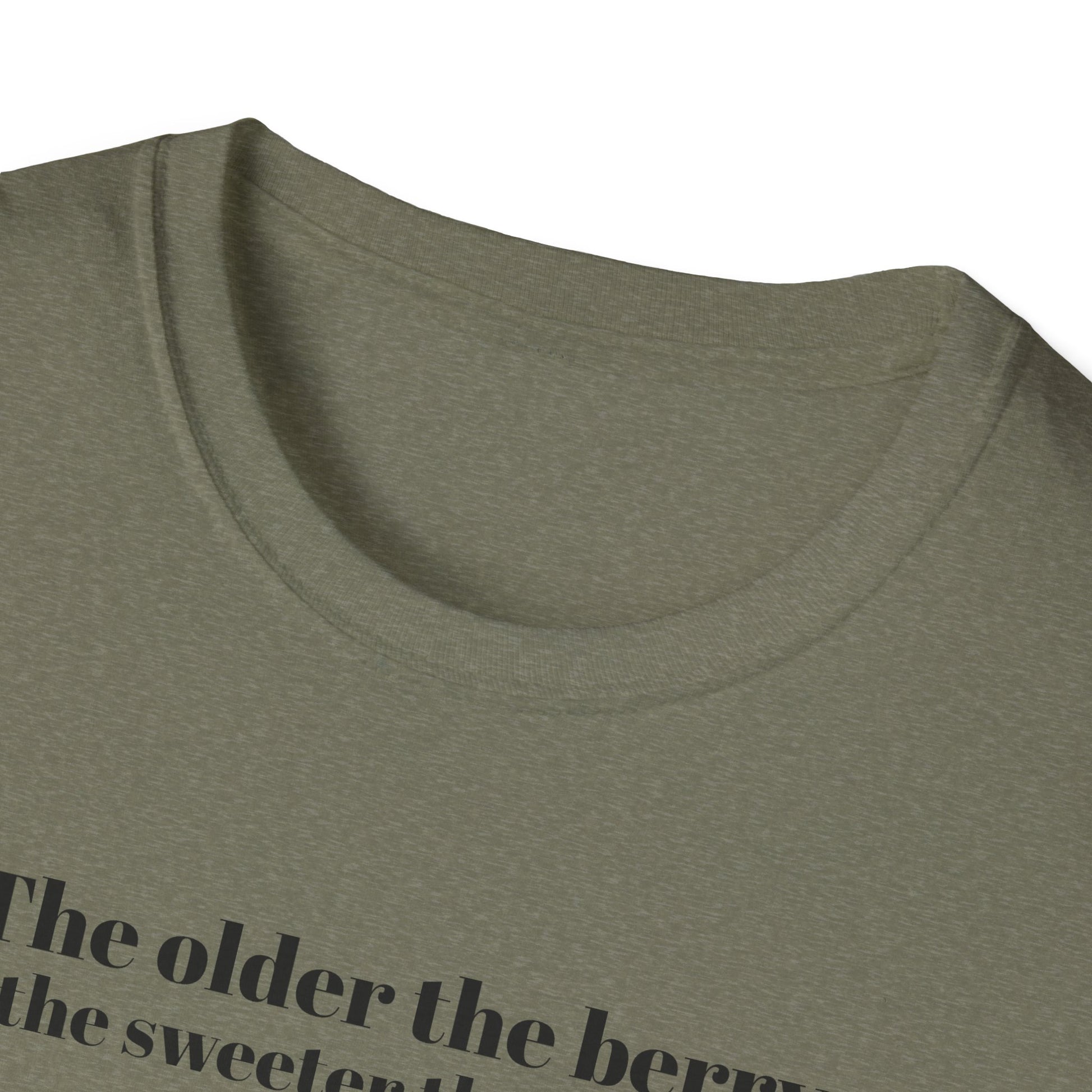 The older the Berry - Quote T-Shirt