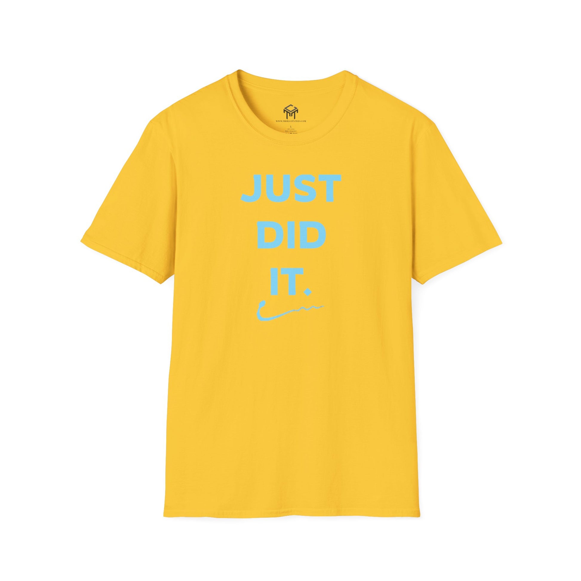 Just Did It - BLUE Lettering - Unisex Softstyle T-Shirt
