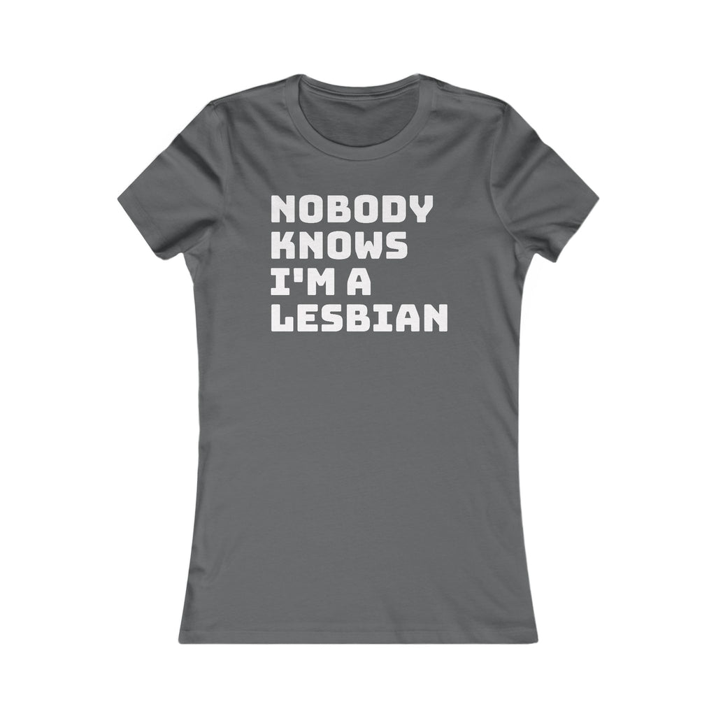 Nobody Knows I'm a Lesbian