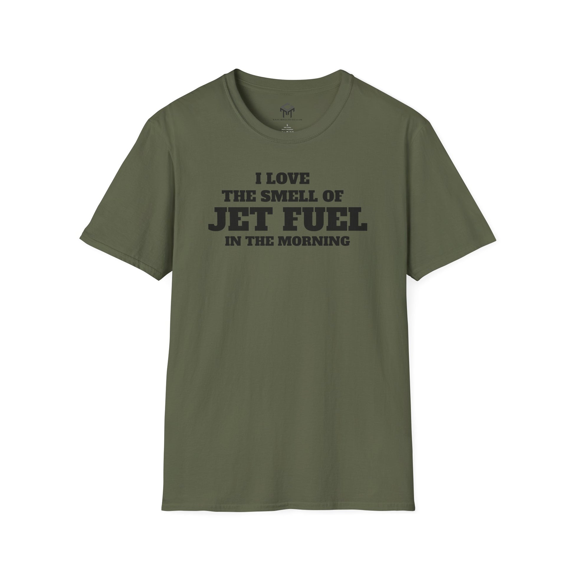 I Love The Smell of Jet Fuel in The Morning - Funny Unisex T-Shirt