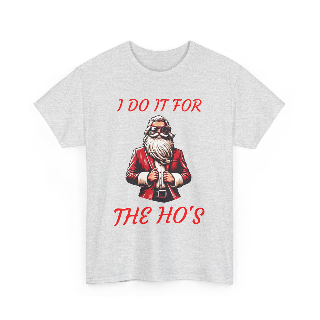 I DO IT FOR THE HO'S - Santa