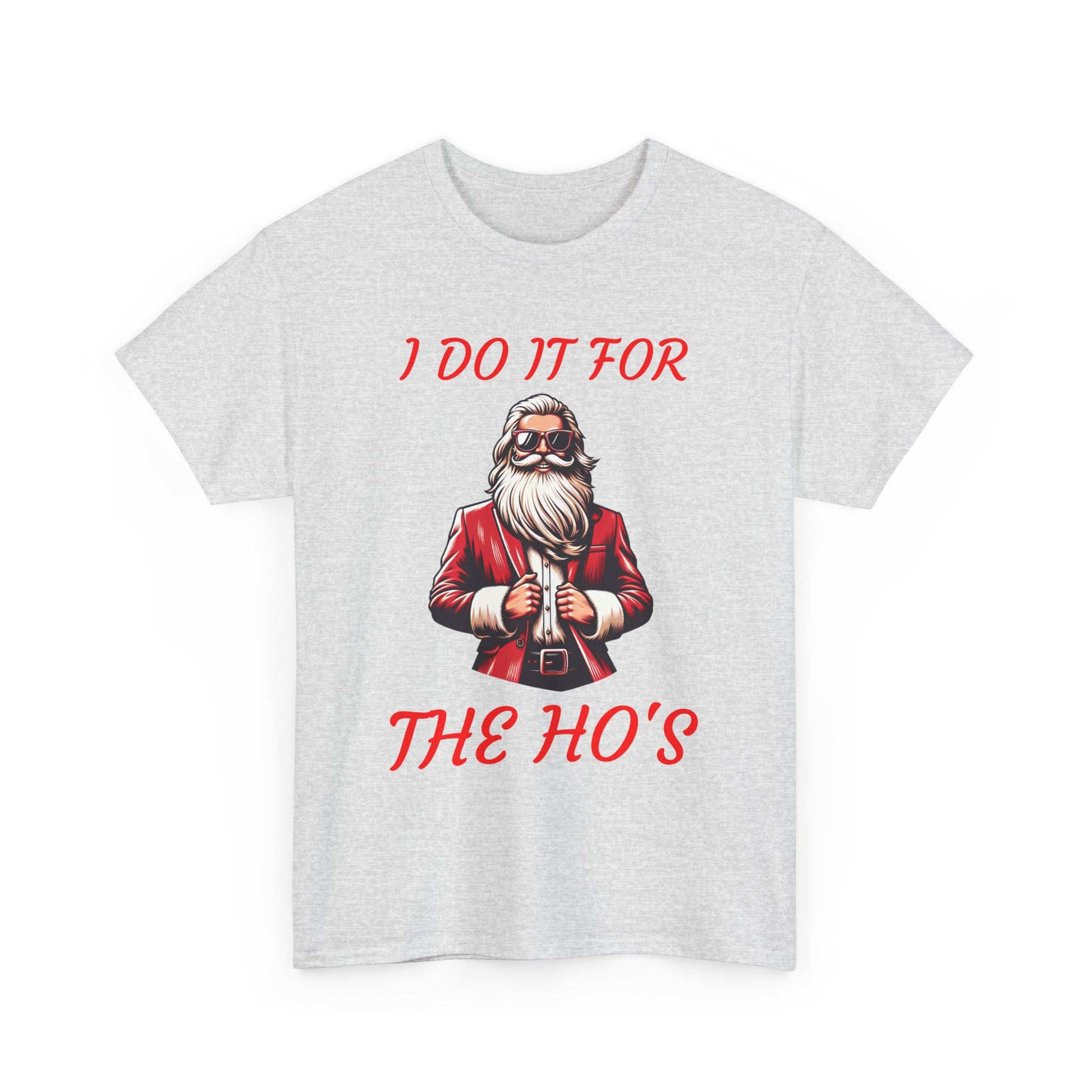 I DO IT FOR THE HO'S - Santa