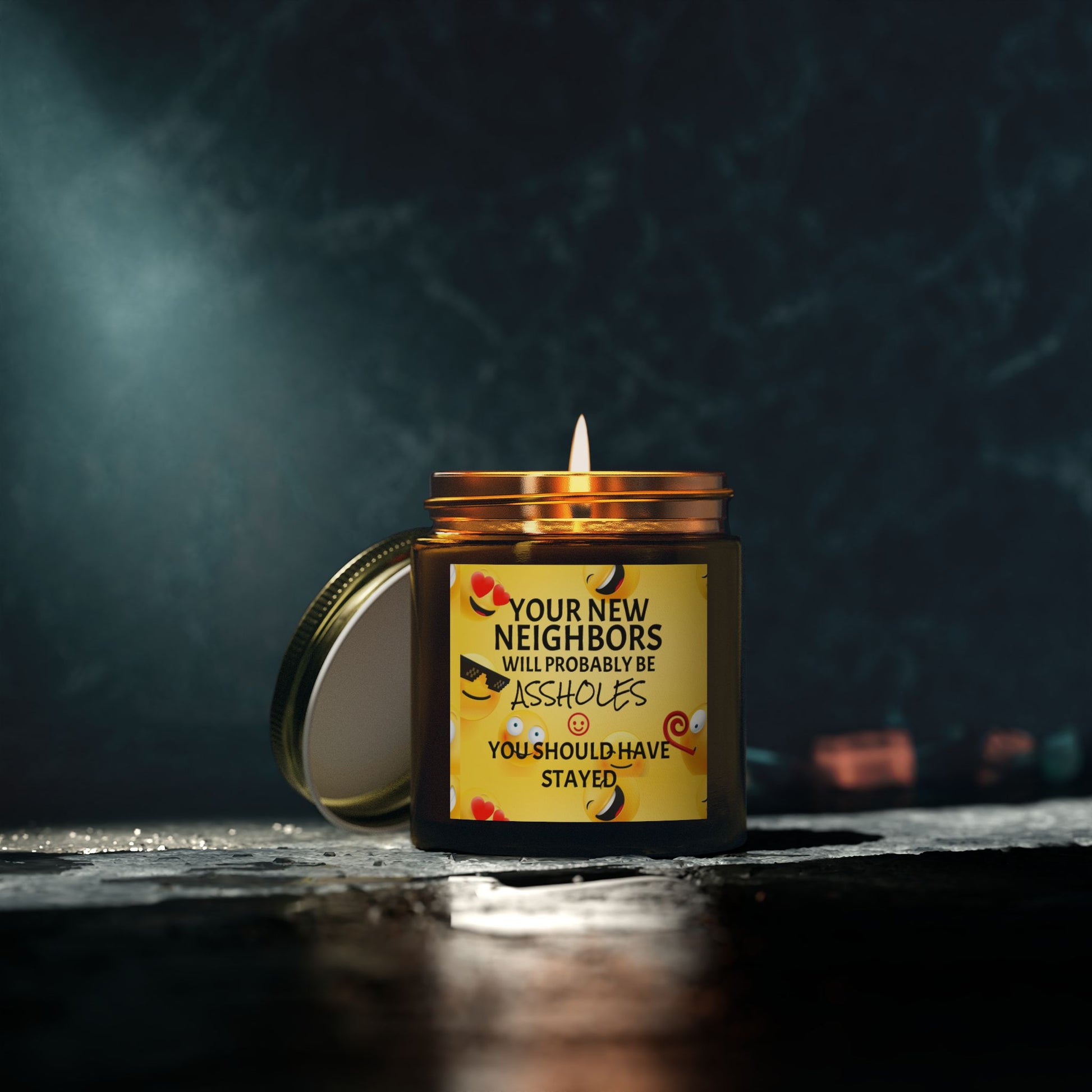 Your New Neighbors Will Probably Be A$$holes, You Should Have Stayed - Scented Candles, Coconut Apricot Wax (4oz, 9oz)