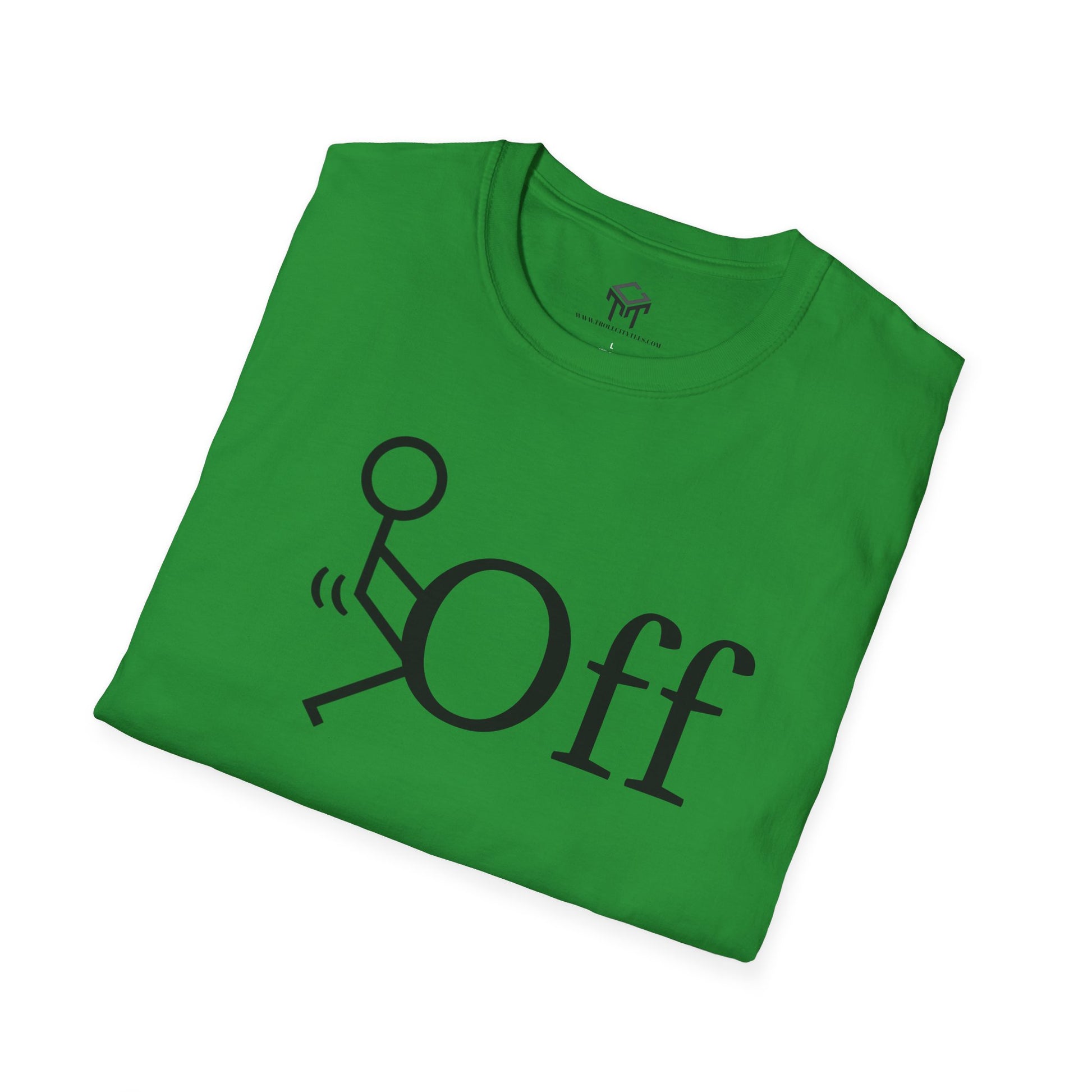 F Off - Funny Unisex T-Shirt