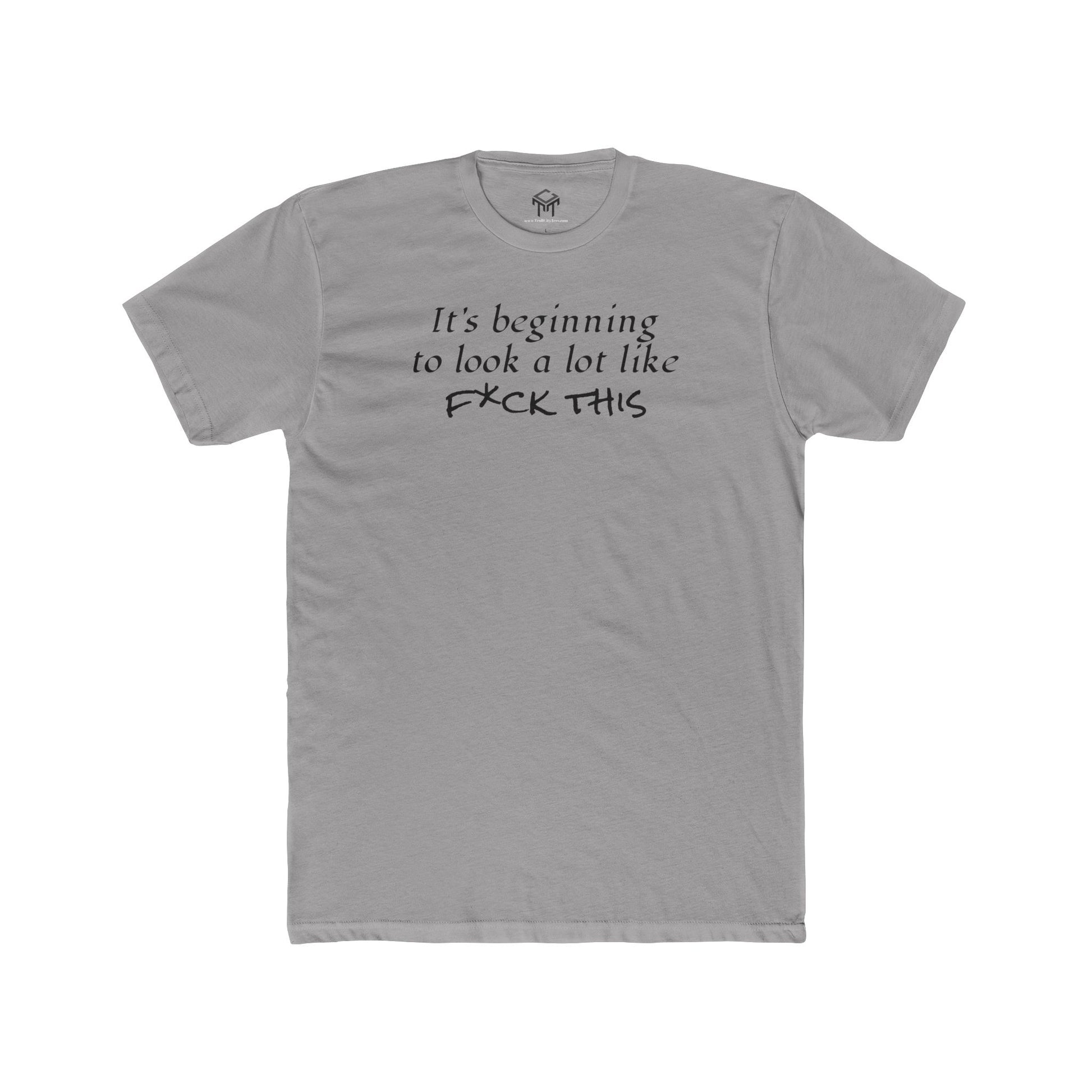 It's Beginning to Look A Lot Like F*ck This Unisex Cotton Crew Tee