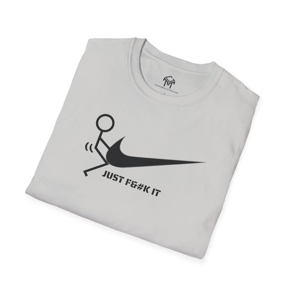JUST F IT - Tshirt