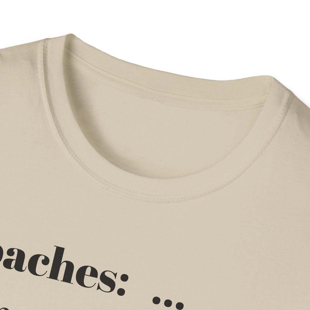 Parents know more than coaches lol - T-Shirt