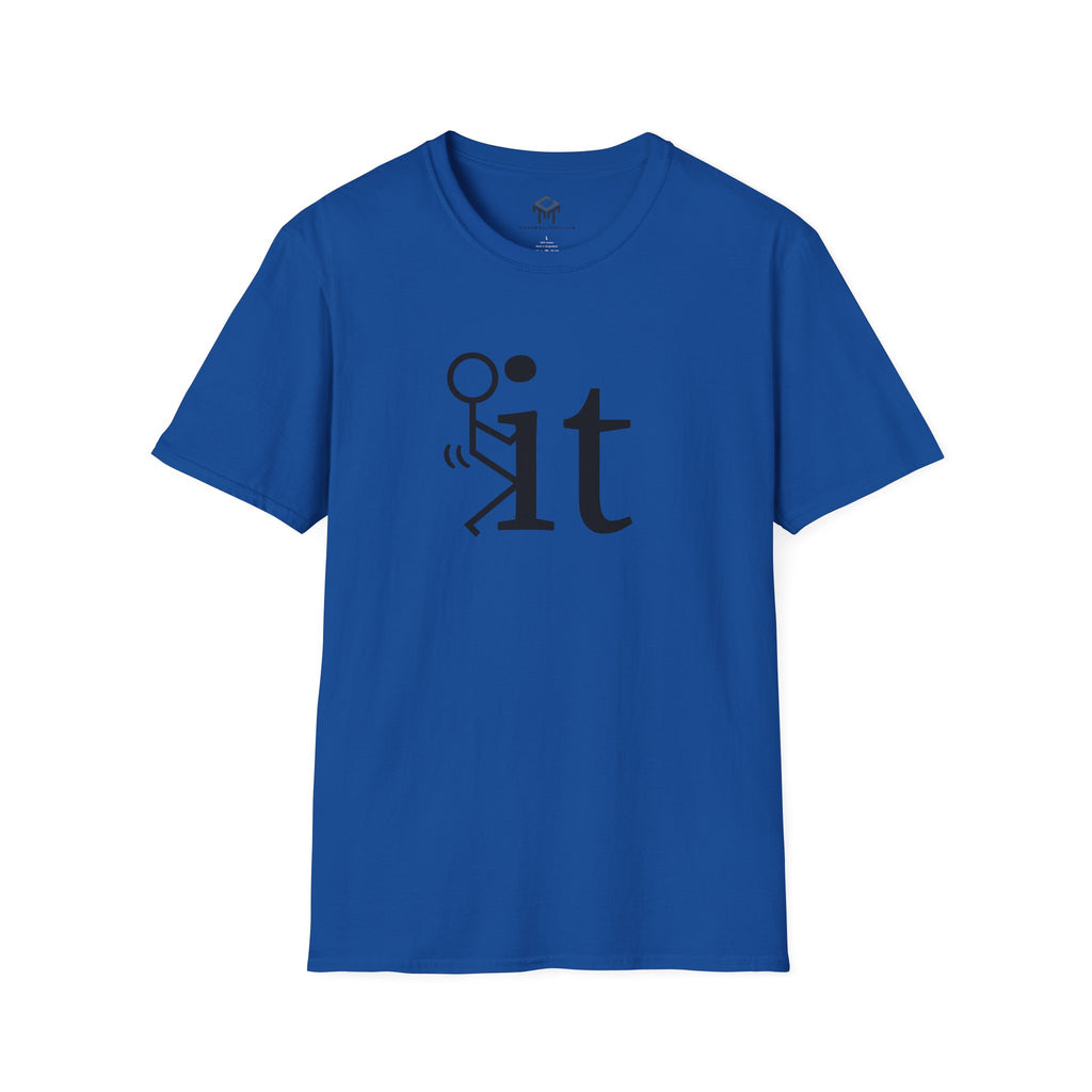 F it - Funny Unisex T-Shirt