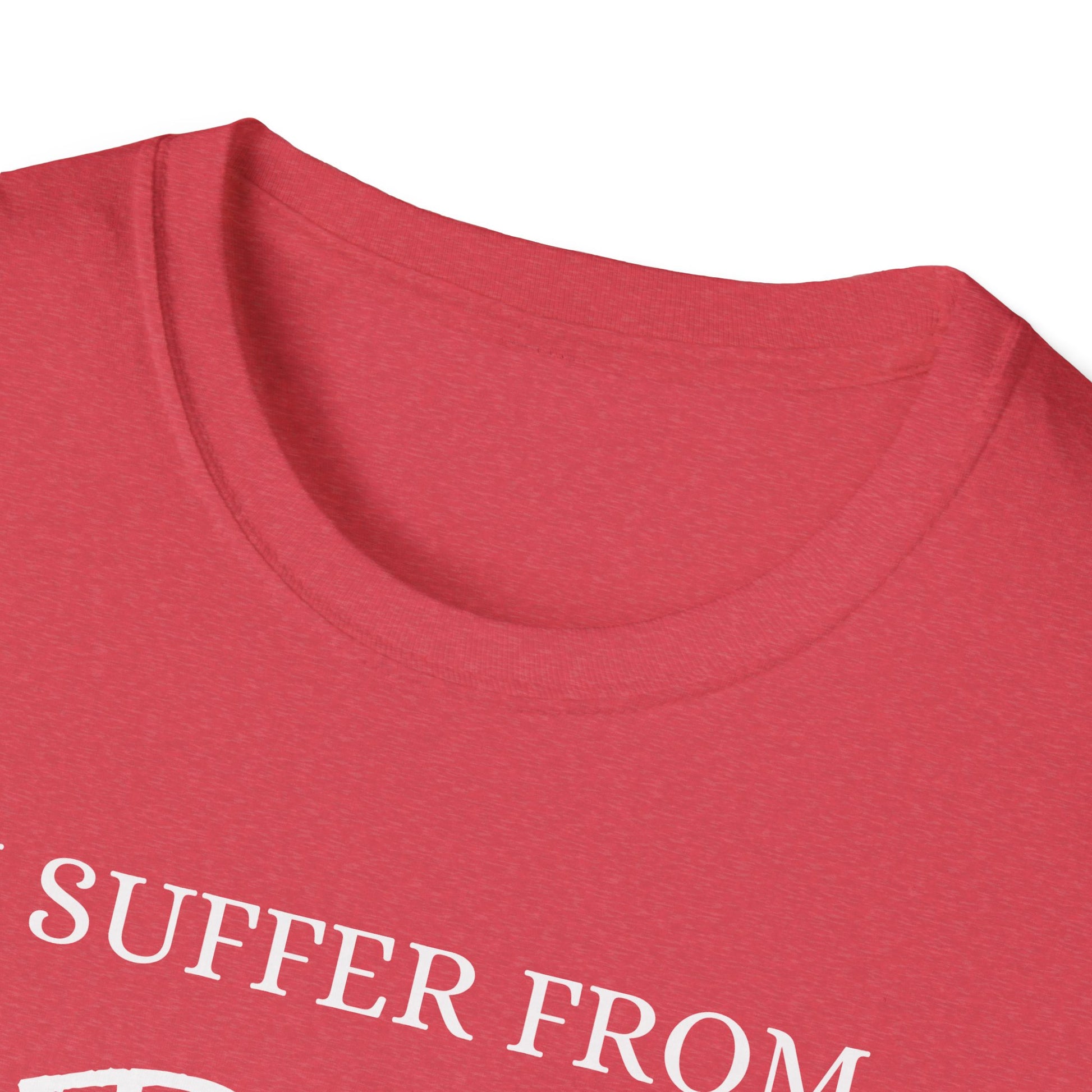 I Suffer From Craft - Unisex Softstyle