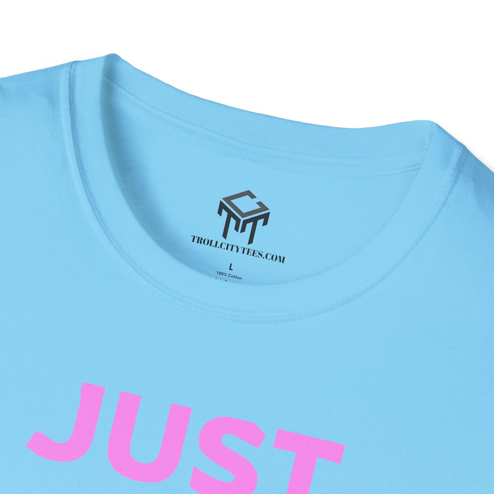 Just Did It - PINK  Lettering - Unisex Softstyle T-Shirt