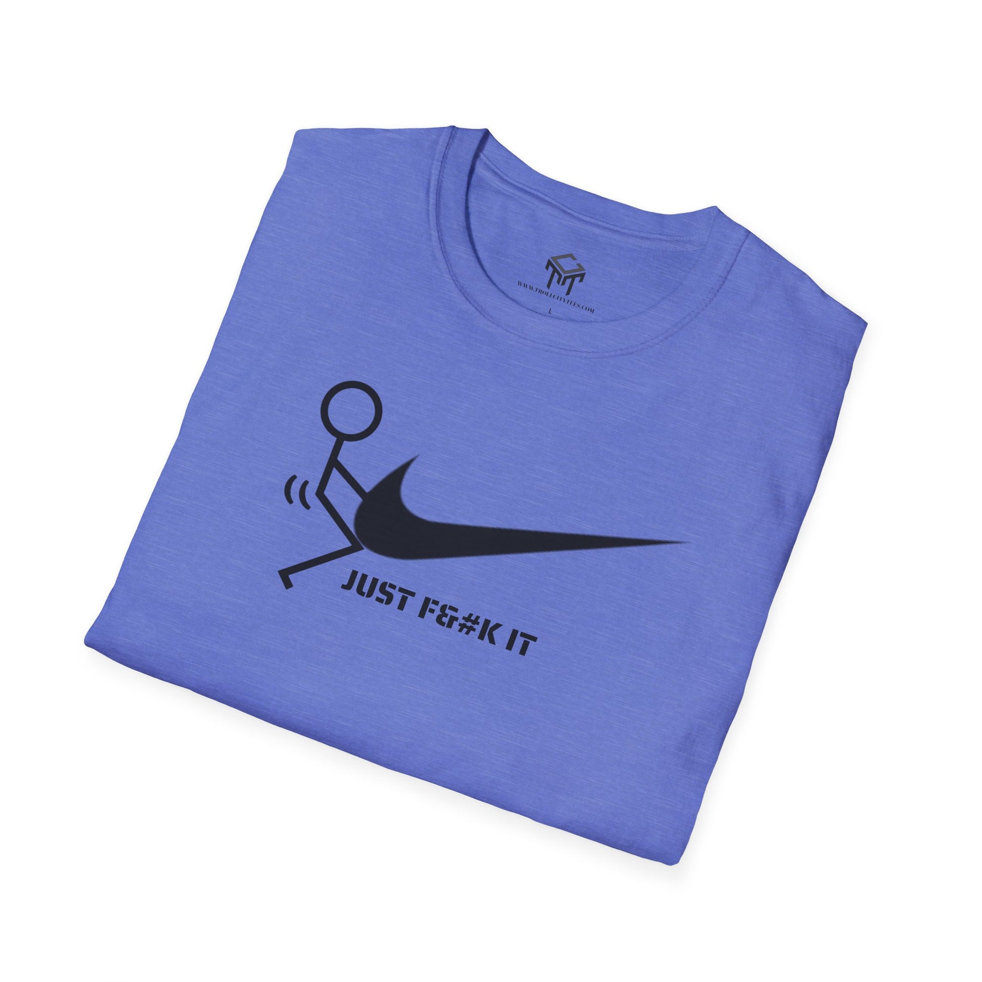 JUST F IT - Tshirt