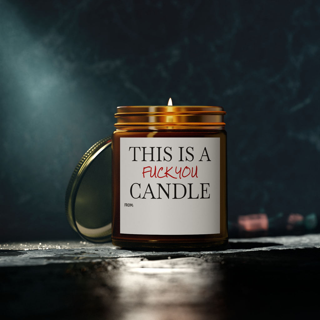 This is a F You Candle - Scented Candles, Coconut Apricot Wax (4oz, 9oz)