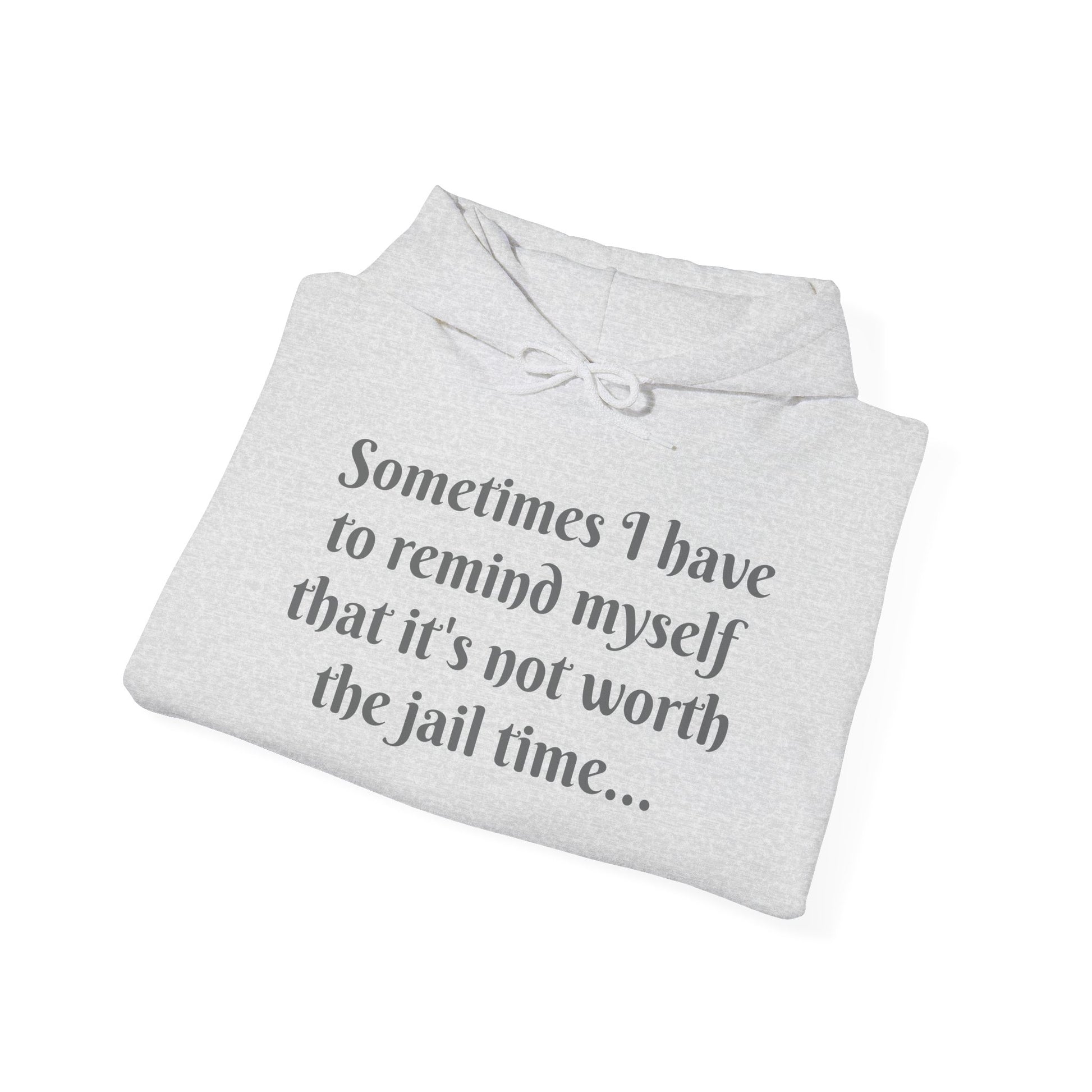 Sometimes I have to remind myself - Unisex Hoodie