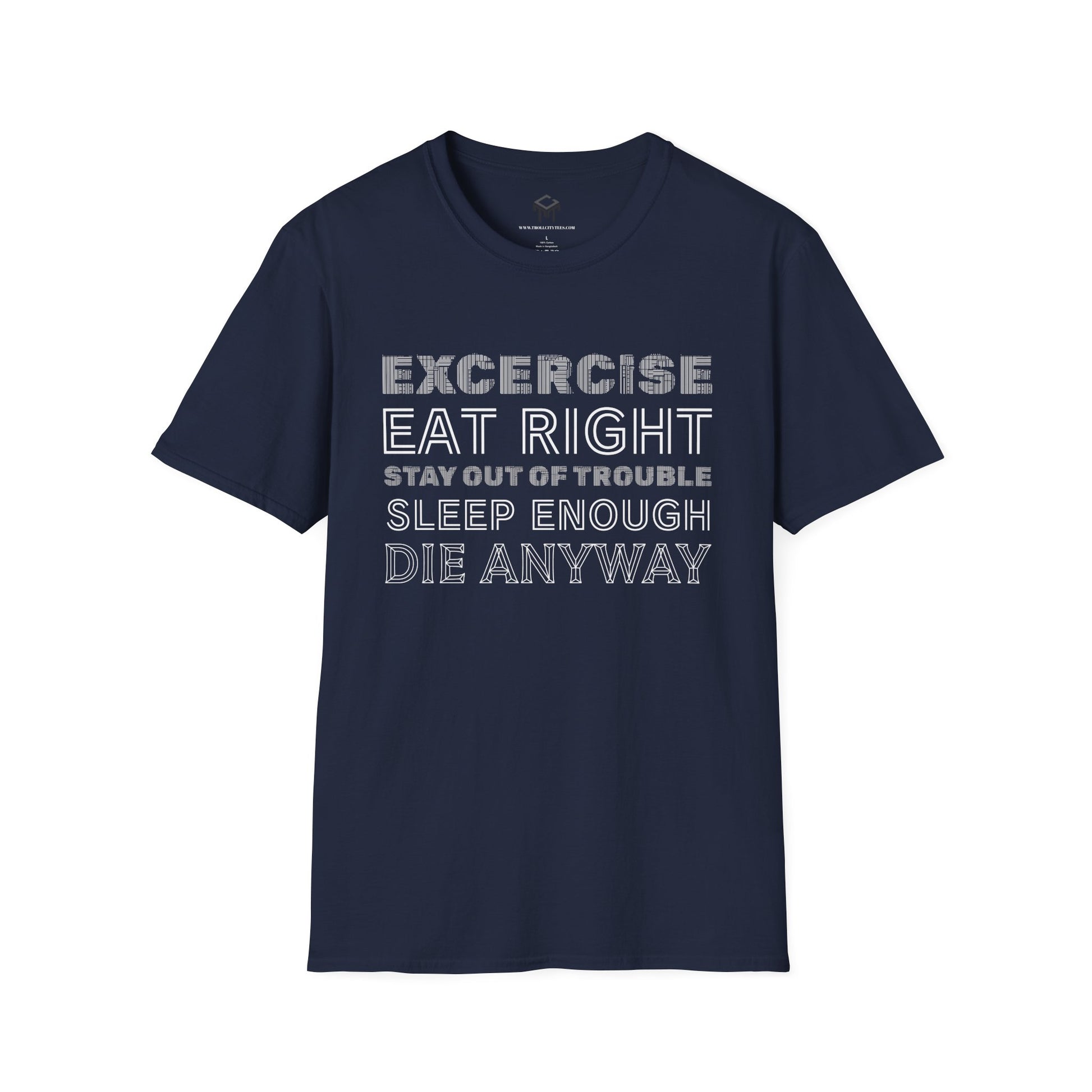 Exercise, eat right, stay out of trouble, sleep enough, Die Anyway...