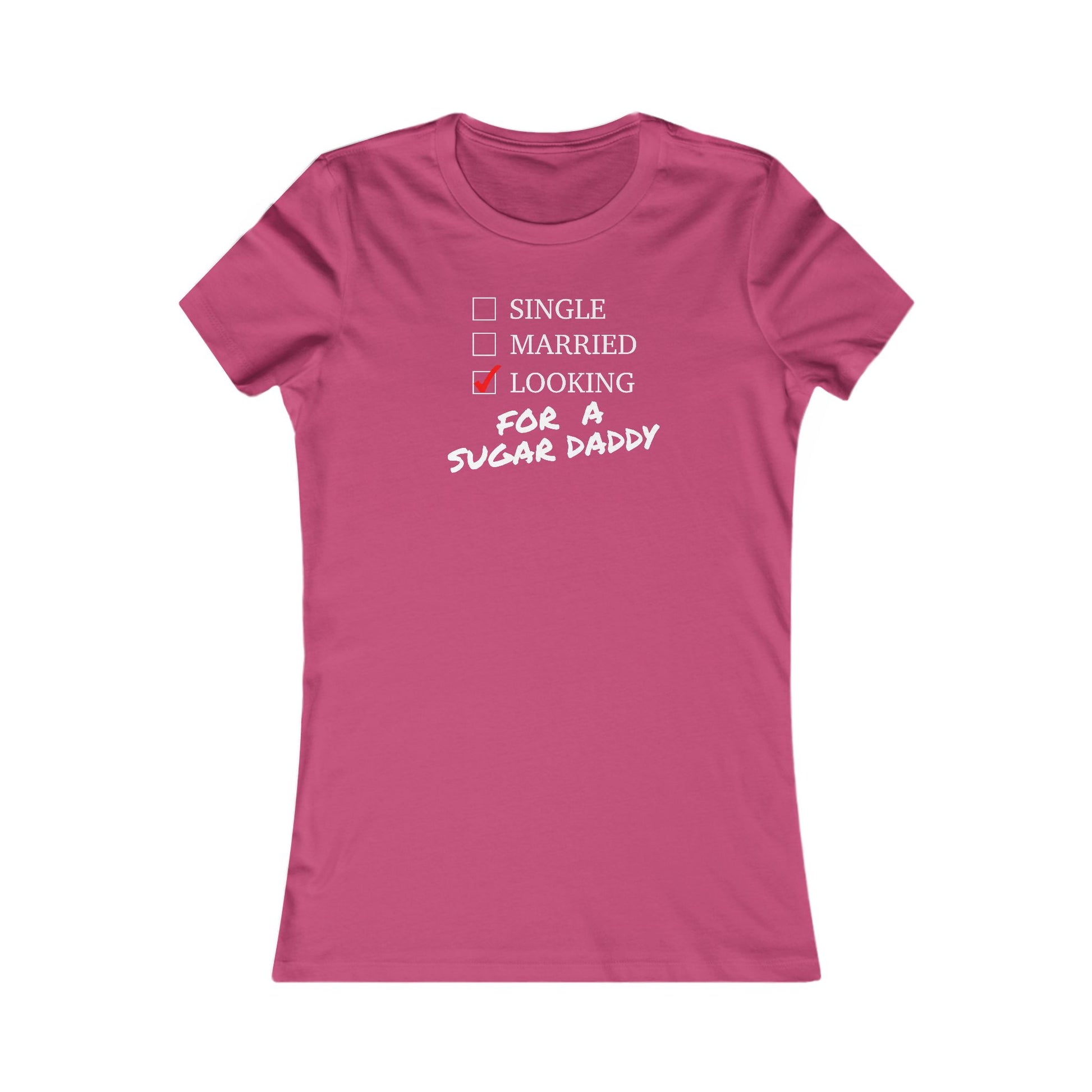 Single, Married, Looking for a Sugar Daddy  Great Gift for Valentine's Day