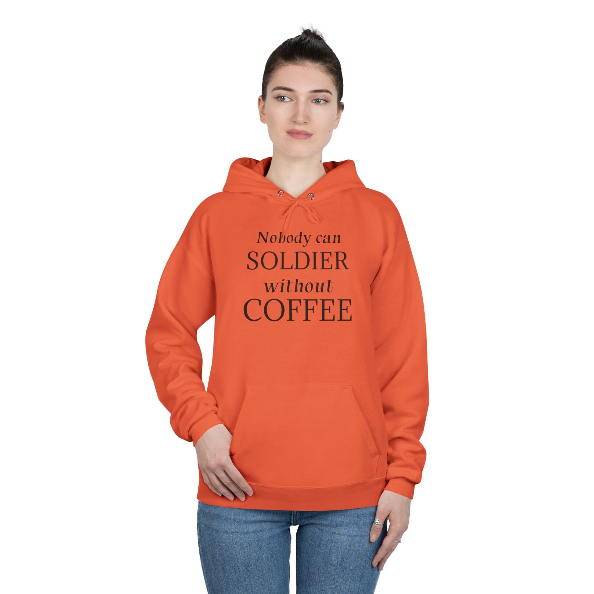 Nobody Can Soldier, Without Coffee - Hoodie