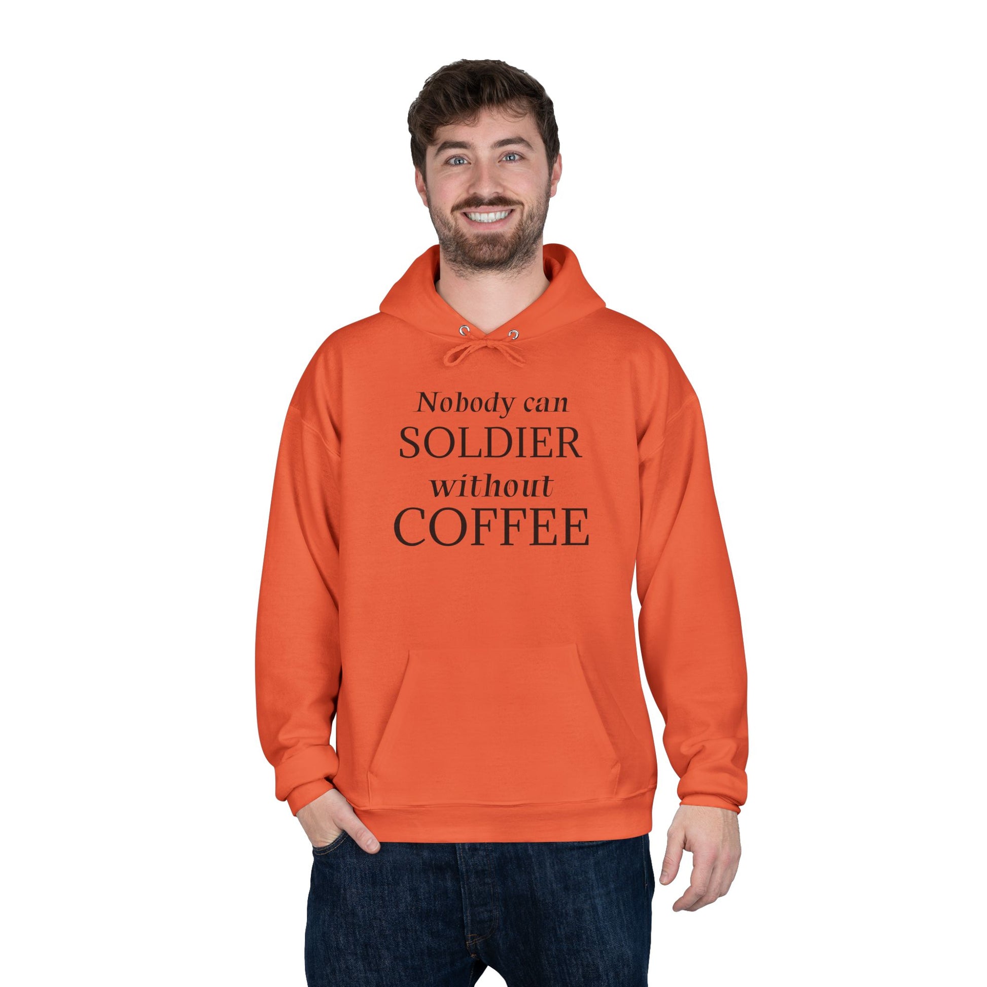 Nobody Can Soldier, Without Coffee - Hoodie