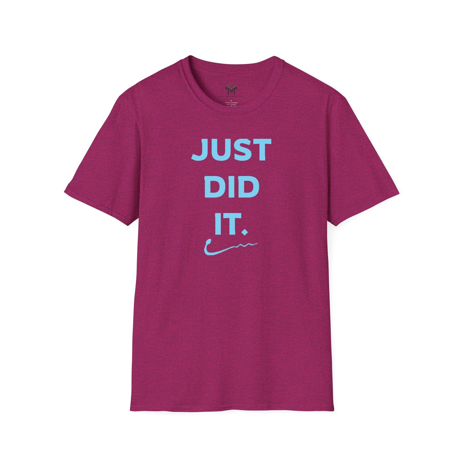Just Did It - BLUE Lettering - Unisex Softstyle T-Shirt