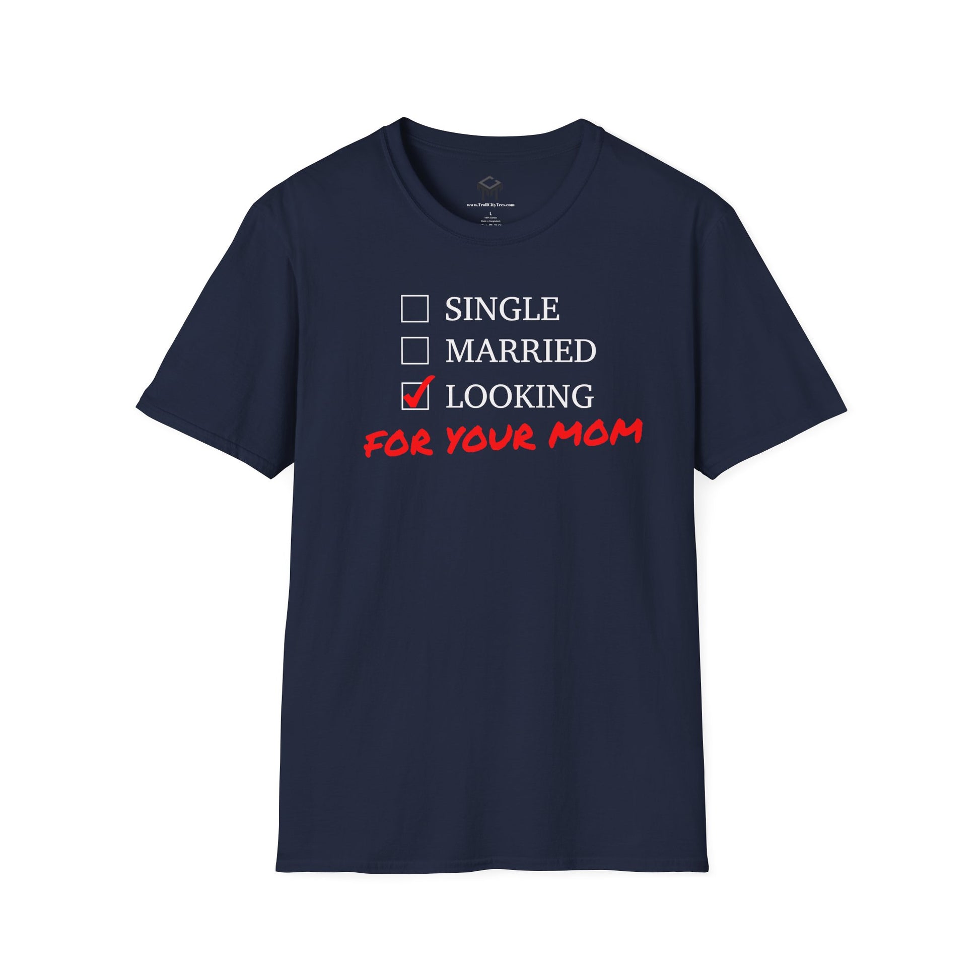 Single, Married, Looking For Your Mom!