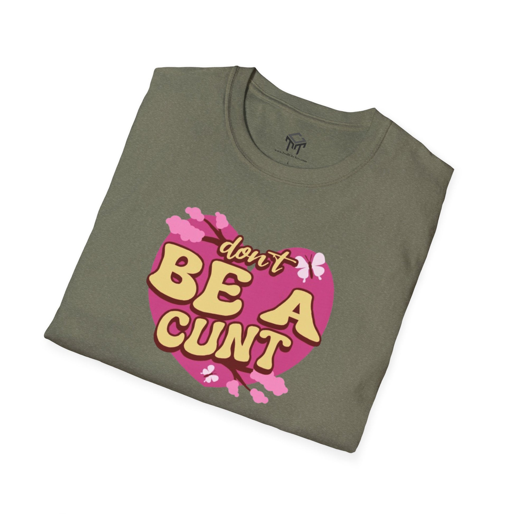 Don't Be a C*nt