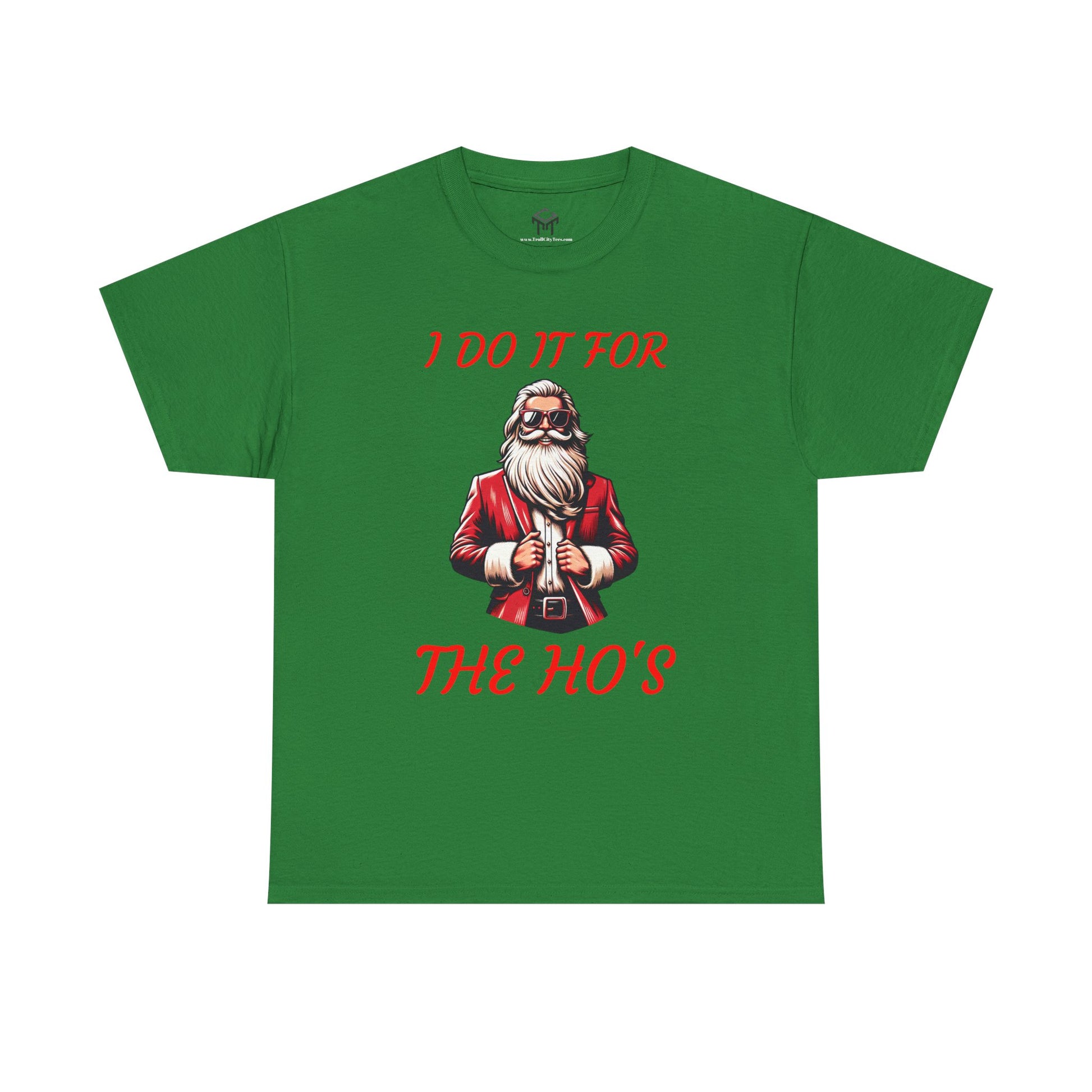 I DO IT FOR THE HO'S - Santa