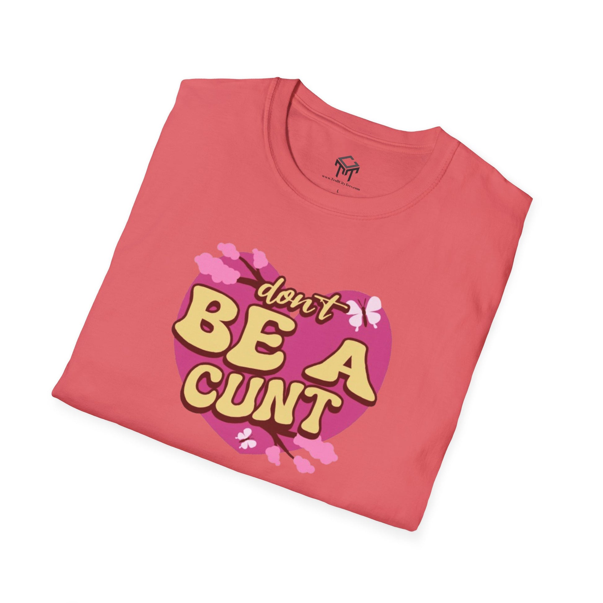 Don't Be a C*nt