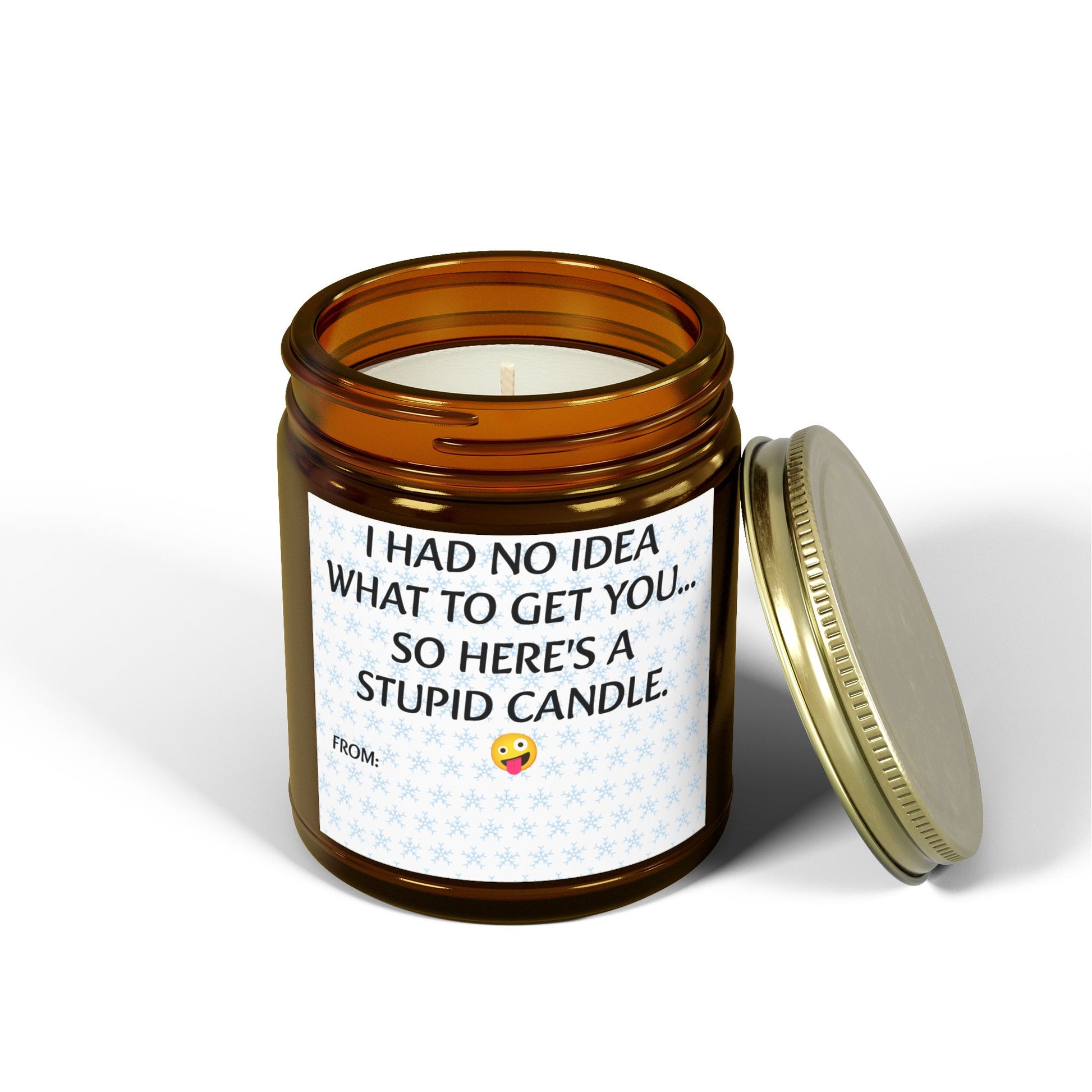I had no idea what to get you, so here's a stupid candle- Scented Candles, Coconut Apricot Wax (4oz, 9oz)