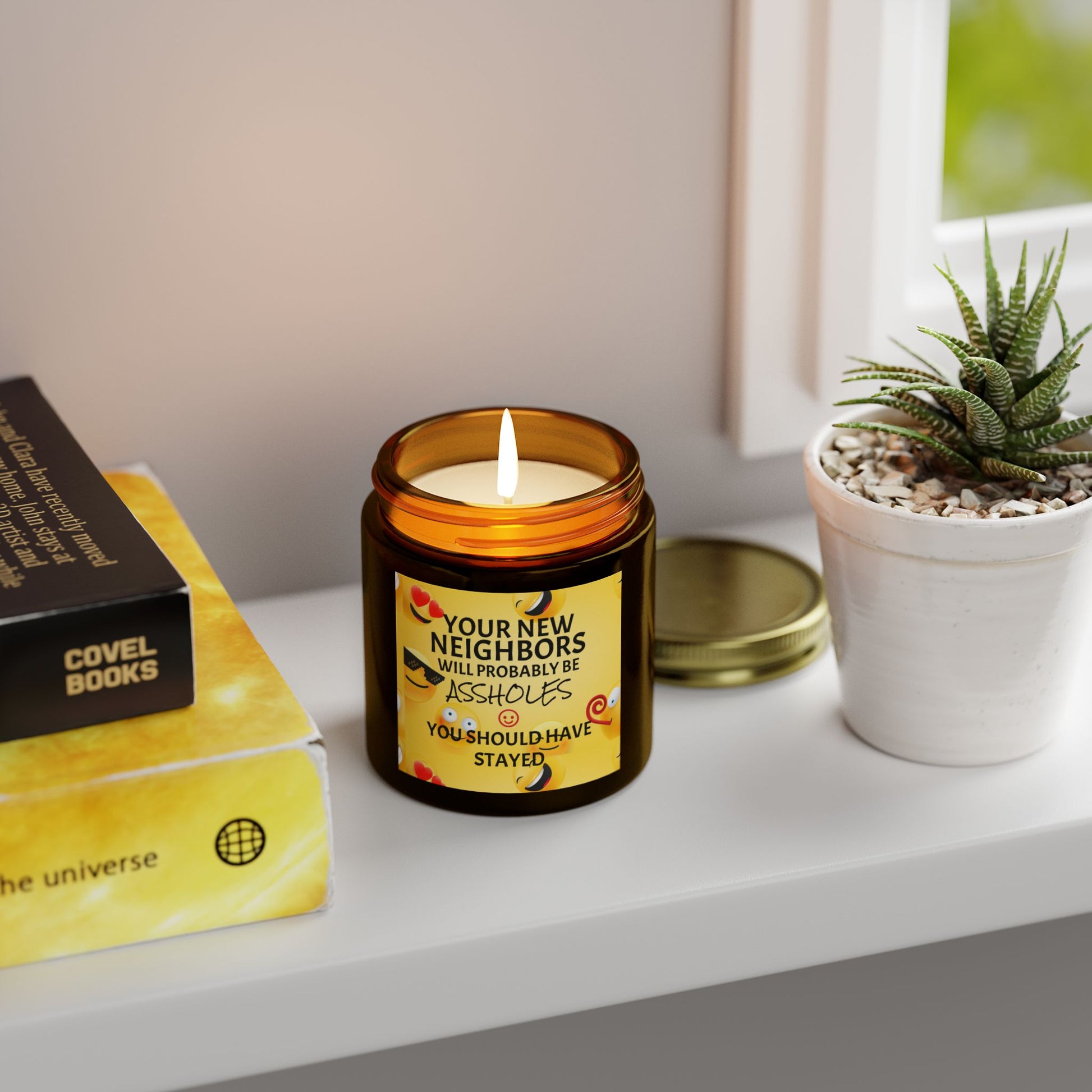Your New Neighbors Will Probably Be A$$holes, You Should Have Stayed - Scented Candles, Coconut Apricot Wax (4oz, 9oz)